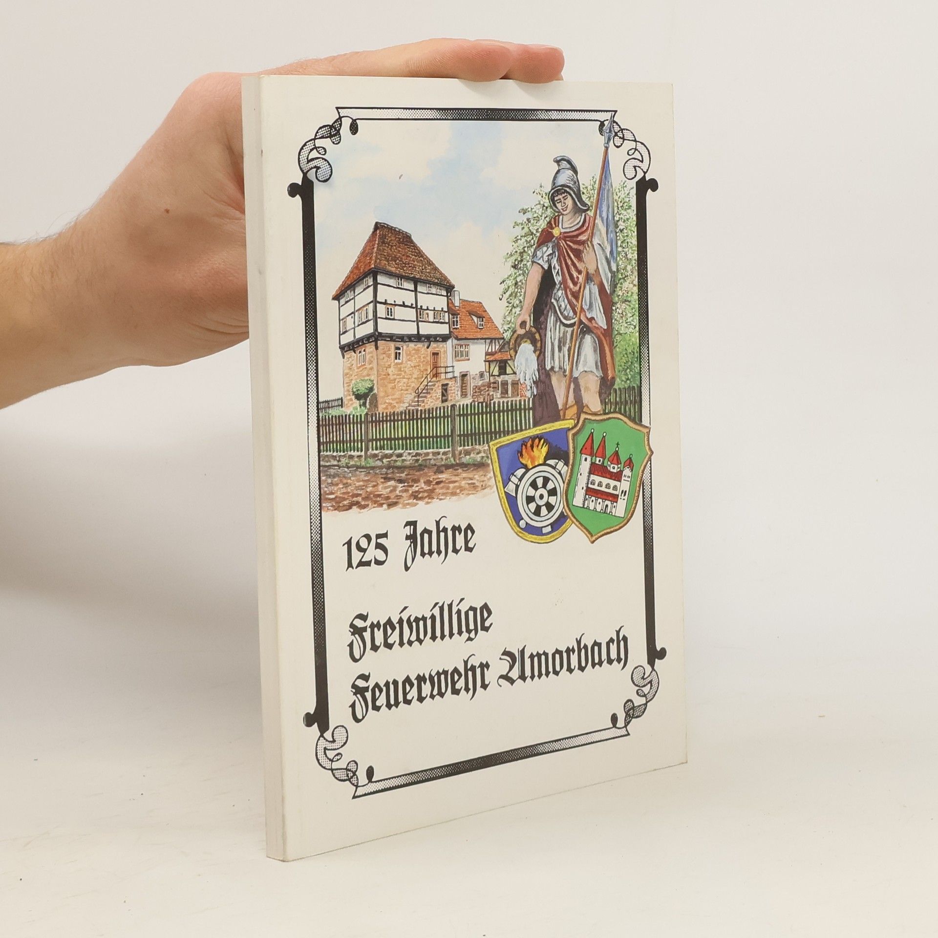 Auteurscollectief 125 Jahre Freiwillige Feuerwehr Amorbach