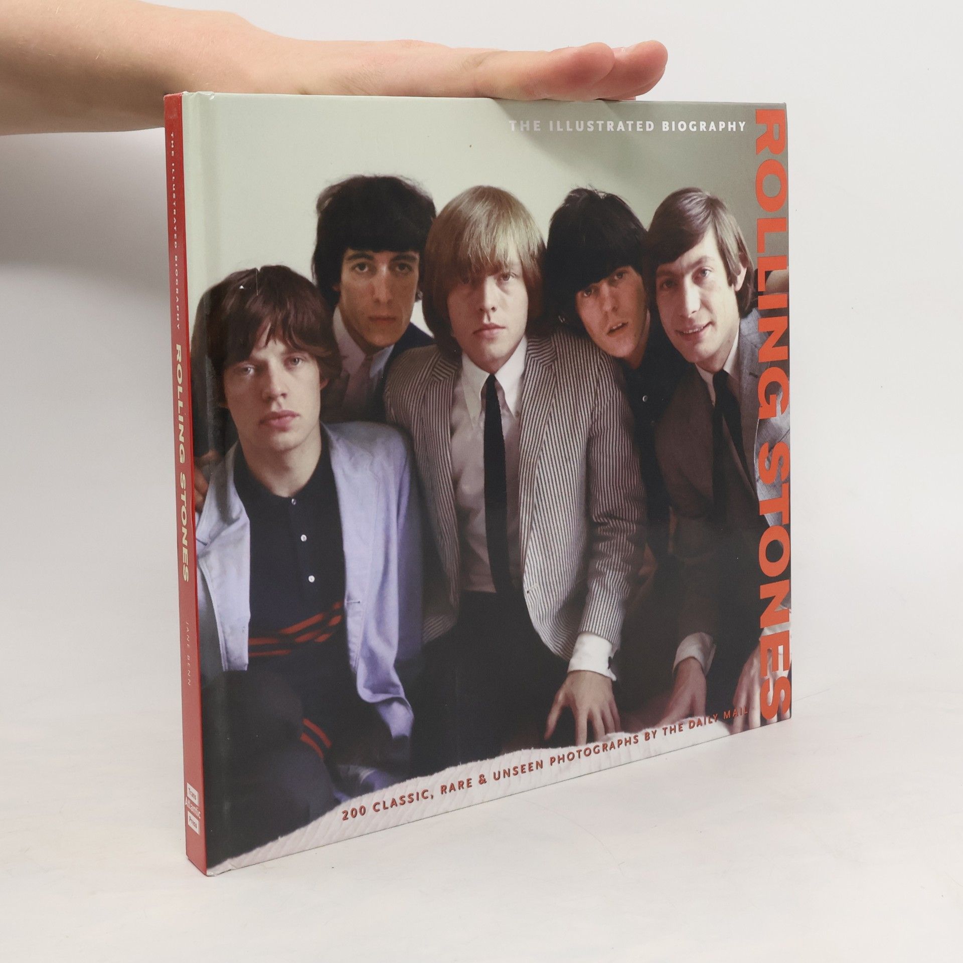Jane Benn The Rolling Stones : The Illustrated Biography
