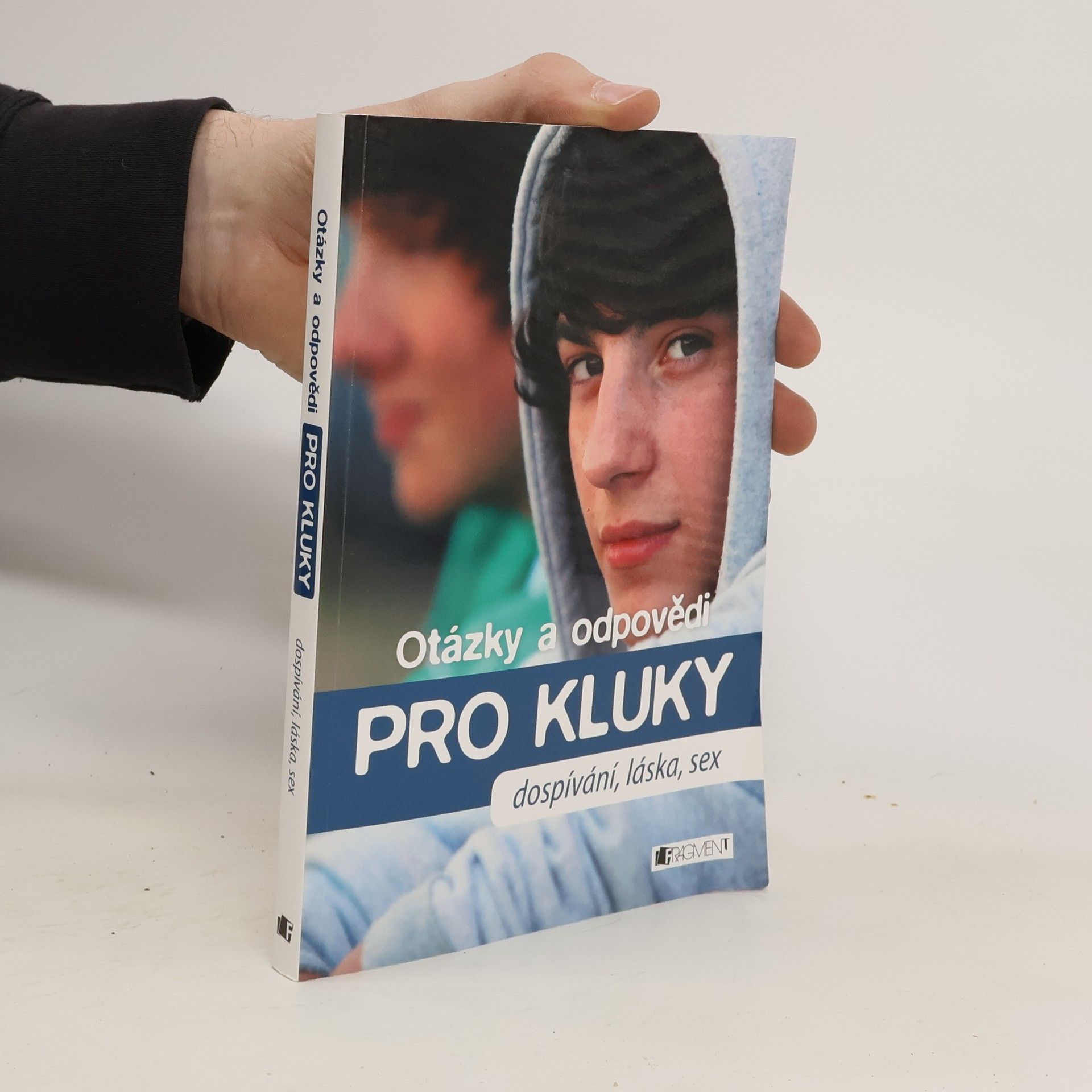 Drews Gerald Otázky a odpovědi pro kluky : dospívání, láska, sex