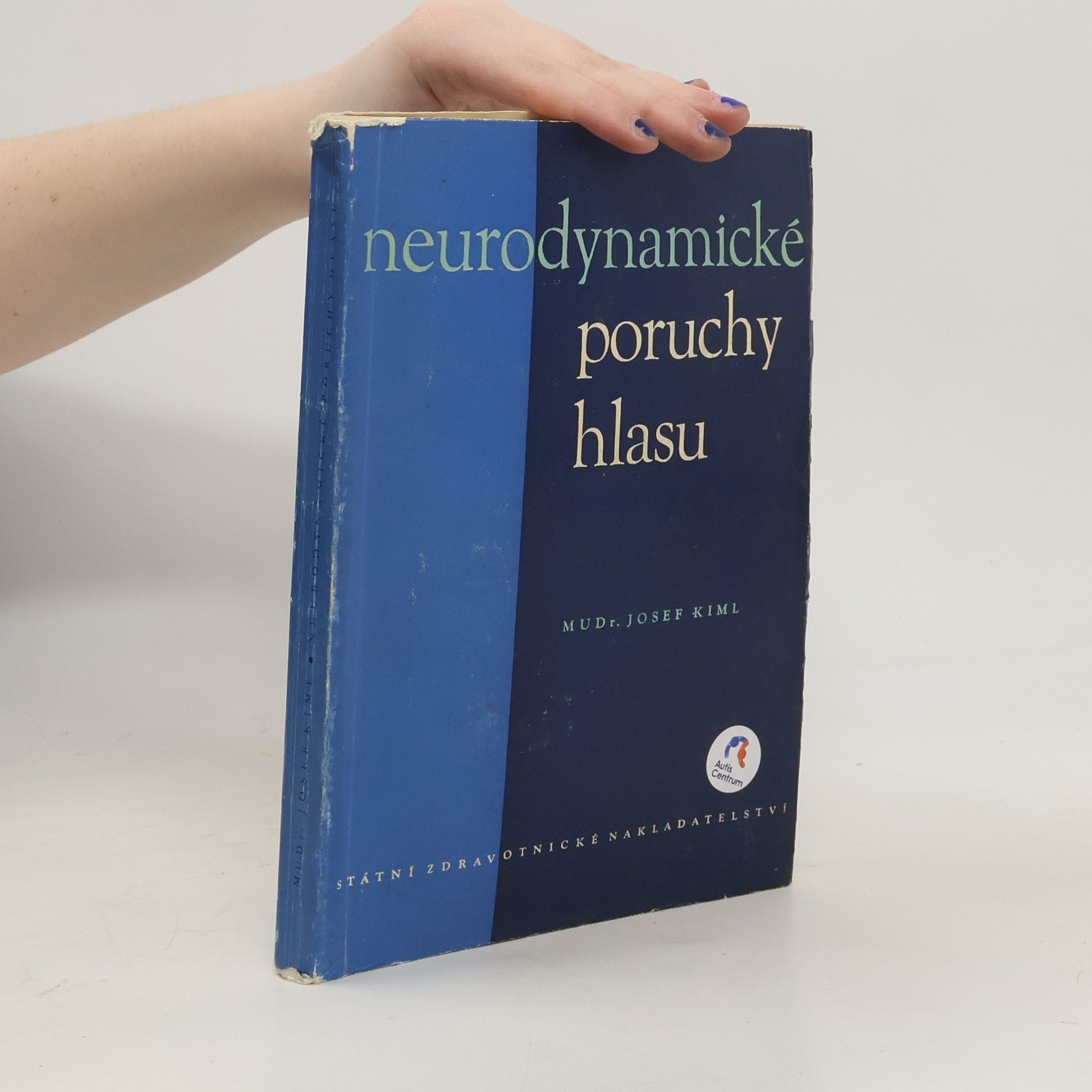 Josef Kiml Neurodynamické poruchy hlasu