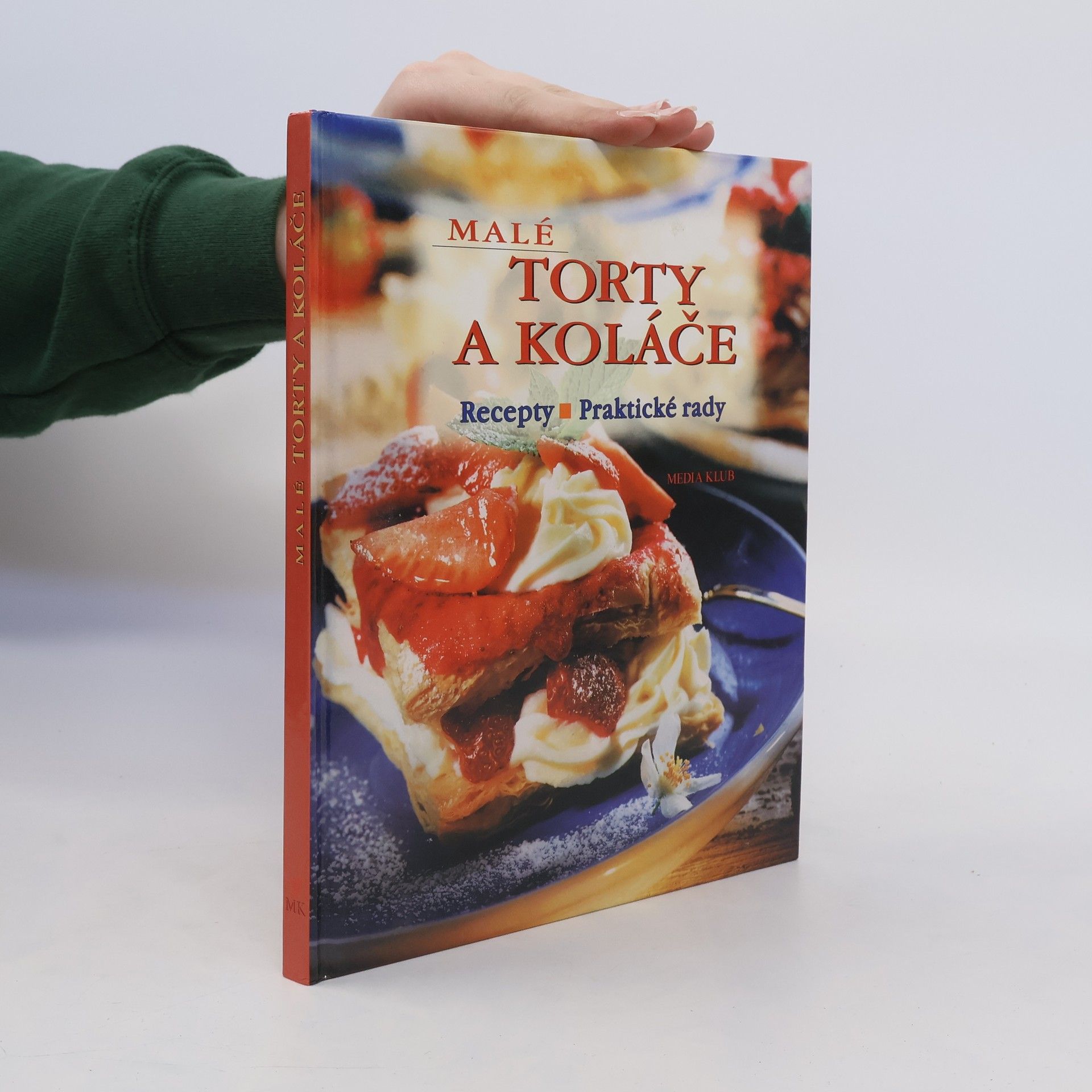 Autorenkollektiv Malé torty a koláče