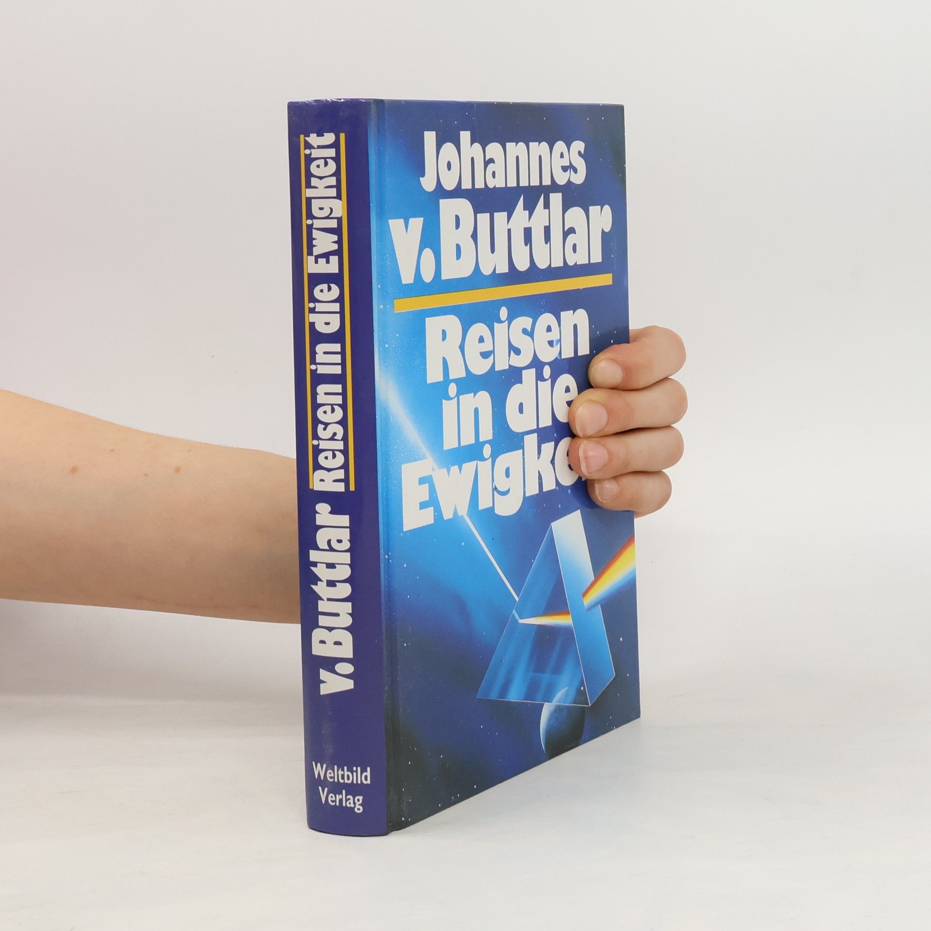 Johannes von Buttlar Reisen in die Ewigkeit