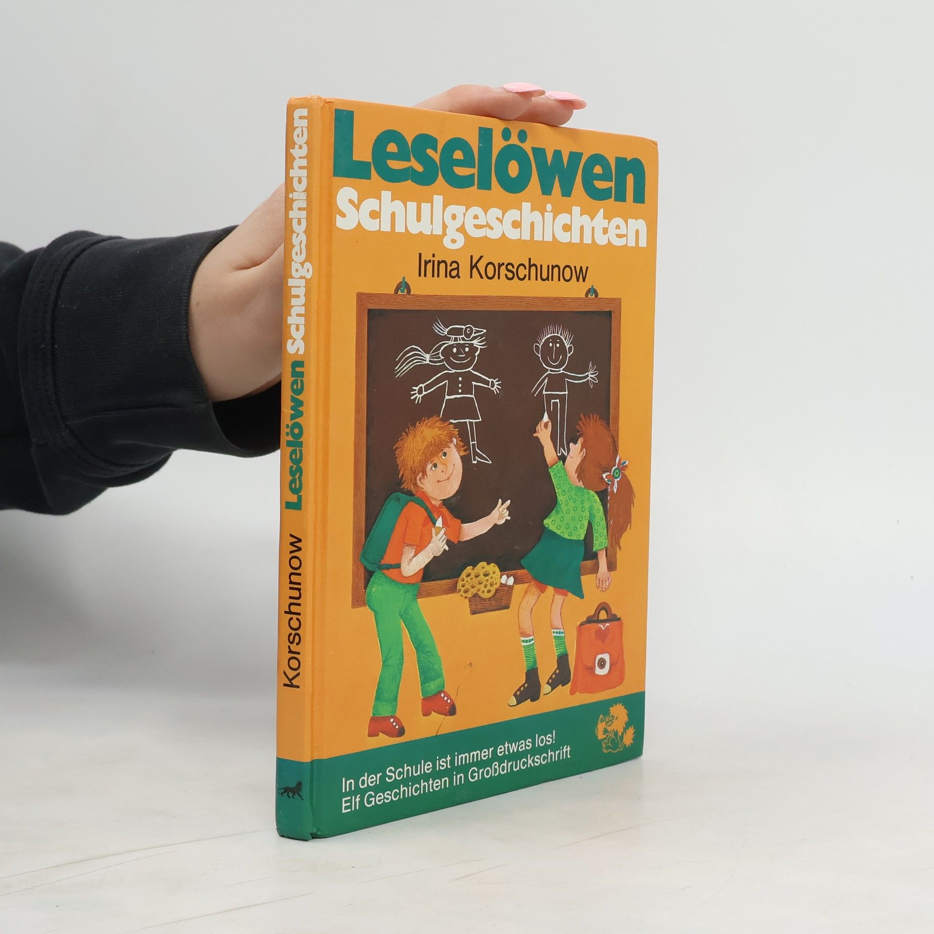 Irina Korschunow Leselöwen Schulgeschichten