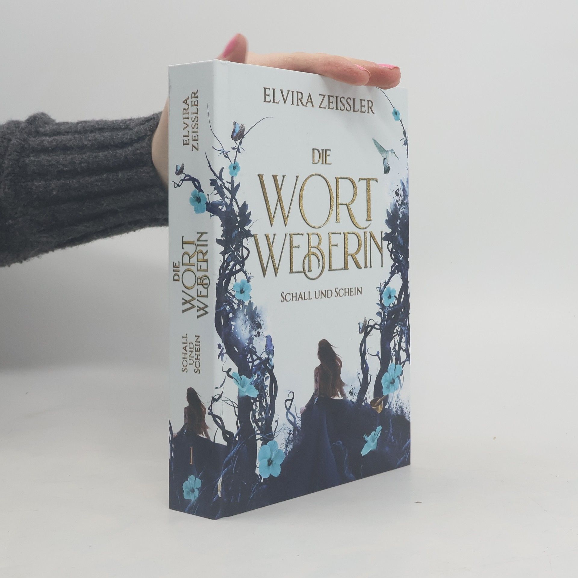 Elvira Zeißler Die Wortweberin - Schall und Schein