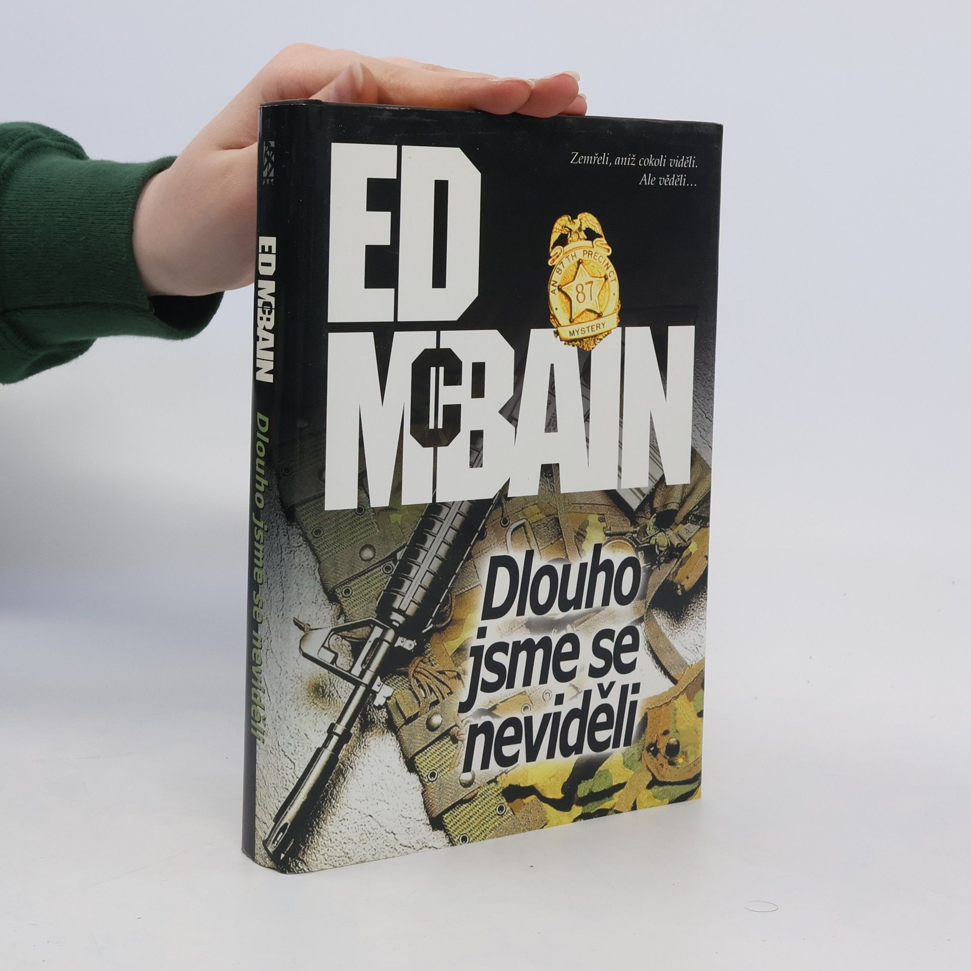 Ed McBain Dlouho jsme se neviděli. Román z 87. revíru