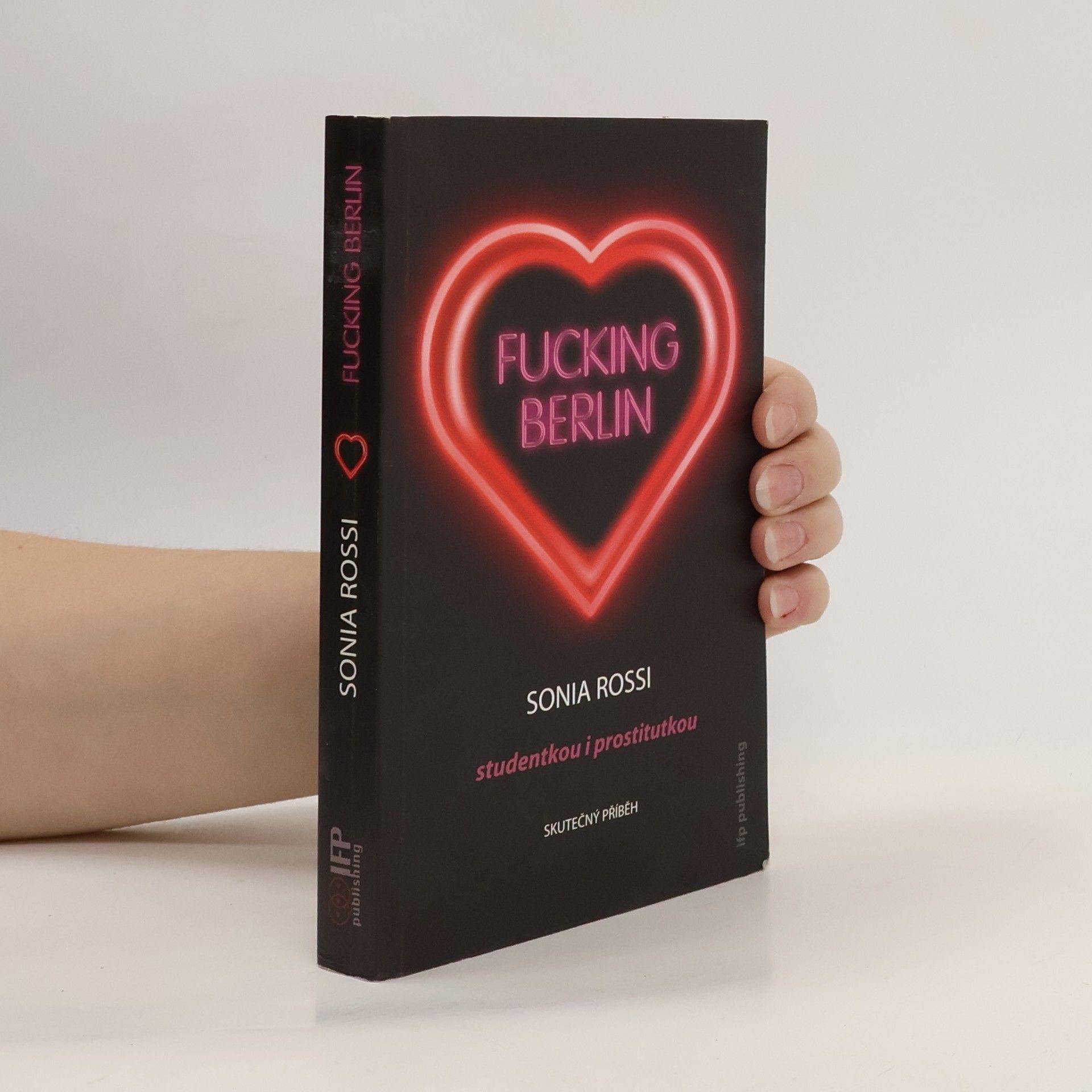 Sonia Rossi Fucking Berlin. Studentkou i prostitutkou