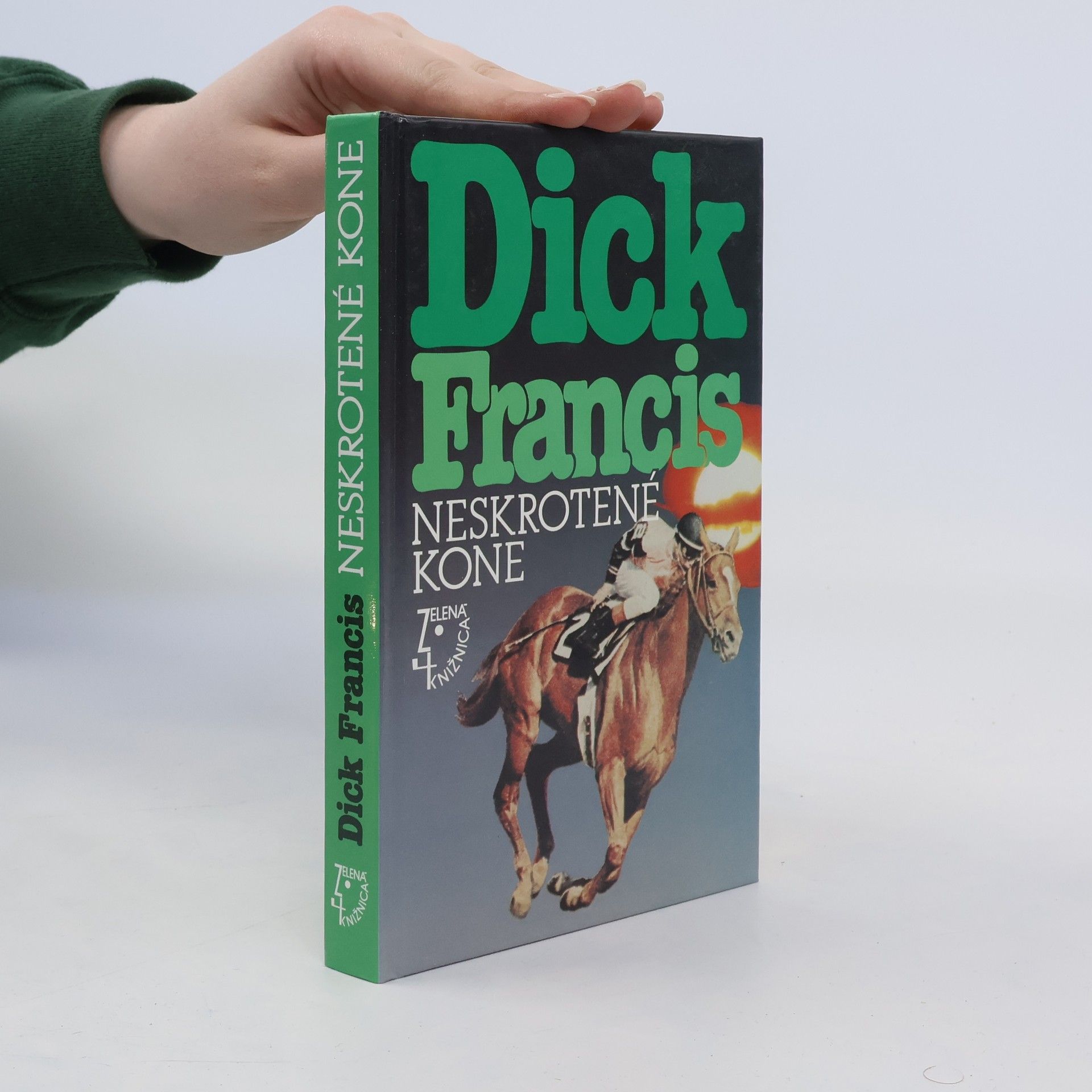 Dick Francis Neskrotené kone