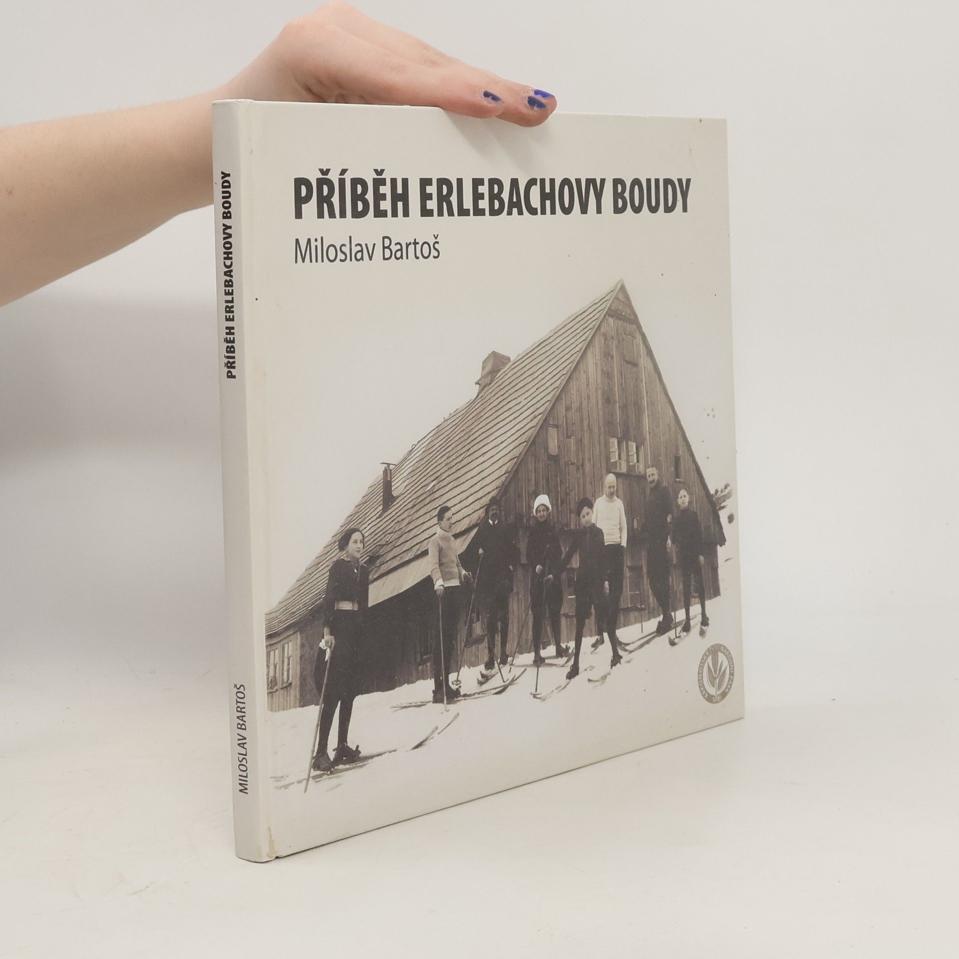 Miloslav Bartoš Příběh Erlebachovy boudy