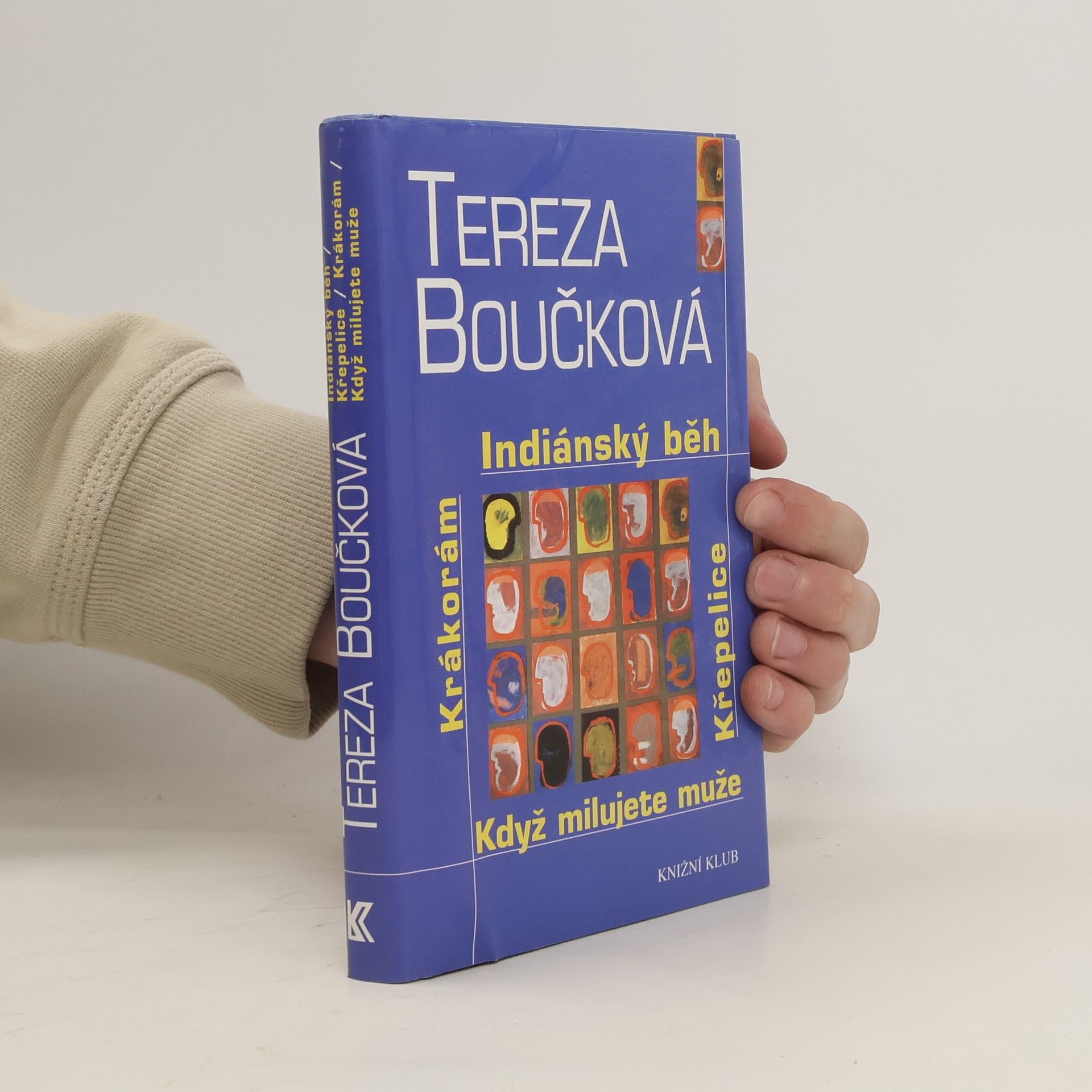 Indiánský běh. Křepelice. Když milujete muže. Krákorám