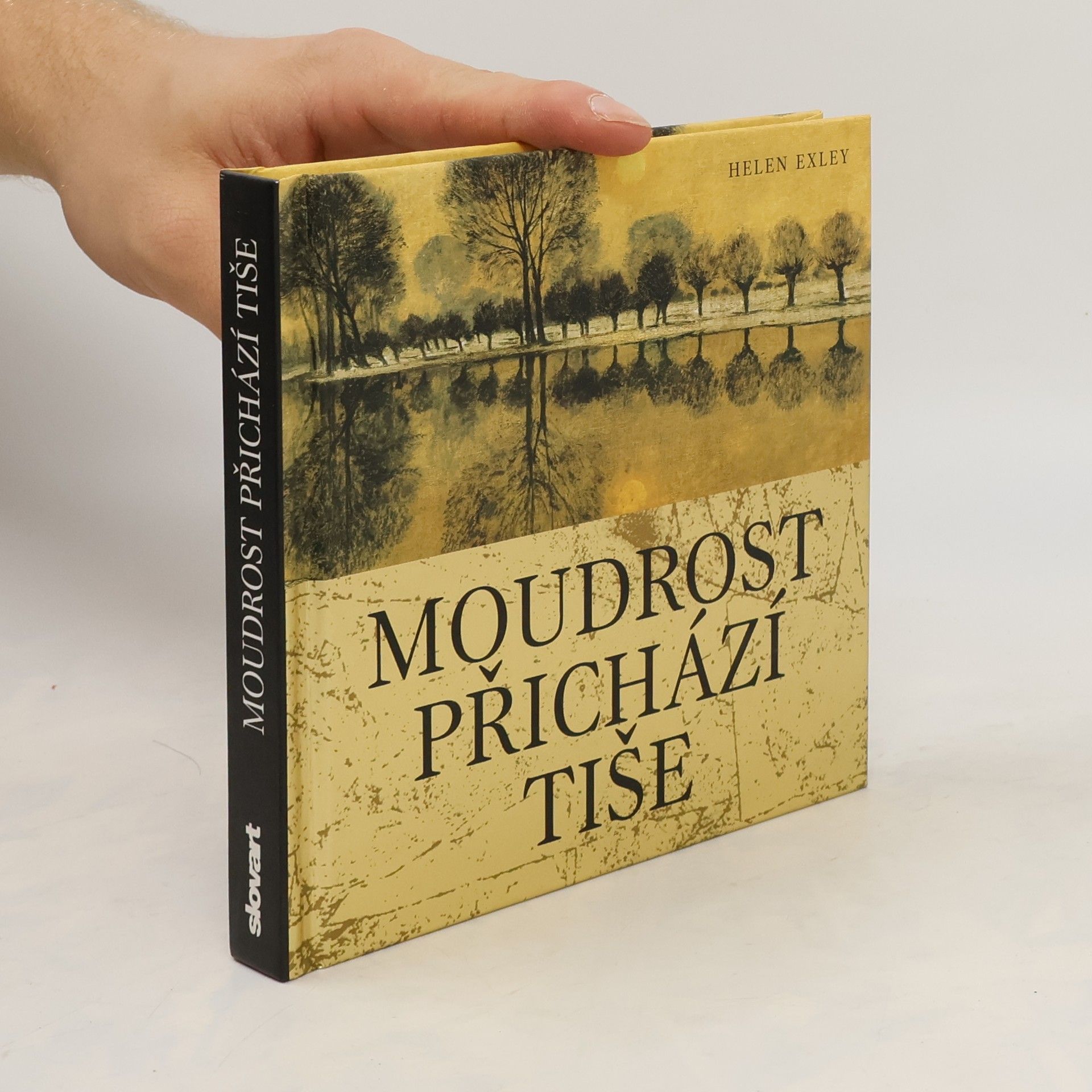 Helen Exley Moudrost přichází tiše