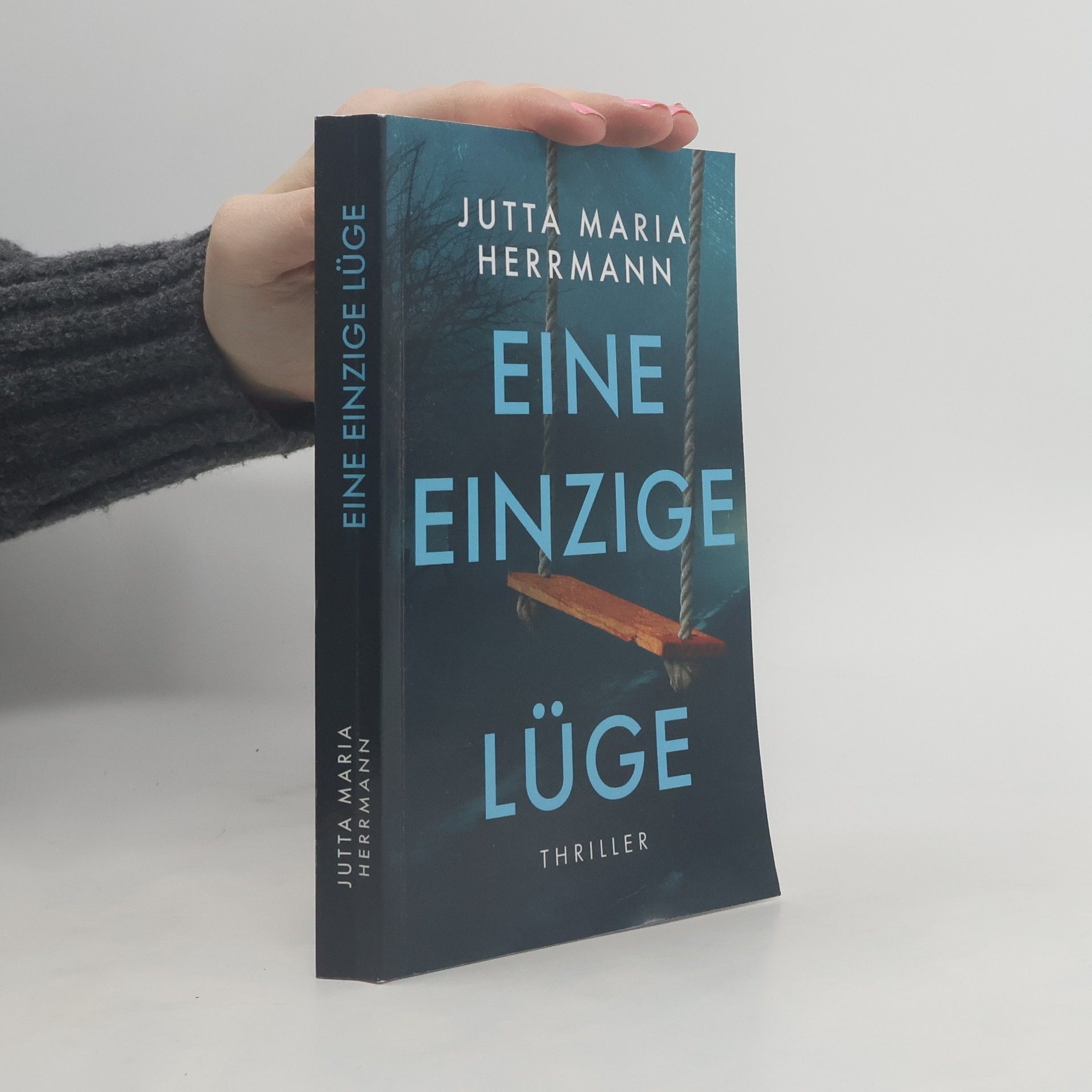 Jutta Maria Herrmann Eine einzige Lüge