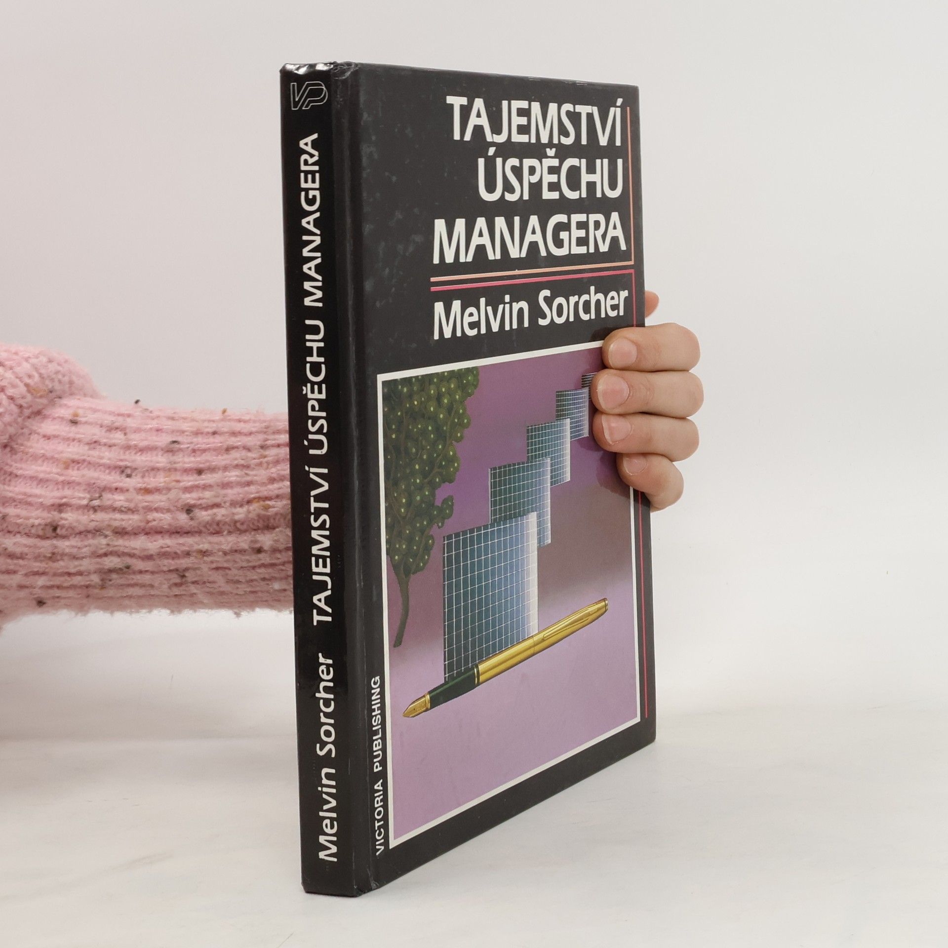 Melvin Sorcher Tajemství úspěchu managera