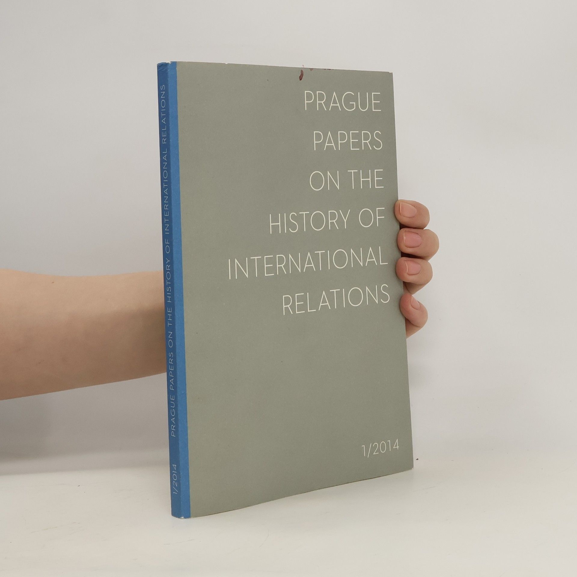 Autorenkollektiv Prague Papers on the History of International Relations 1/2014