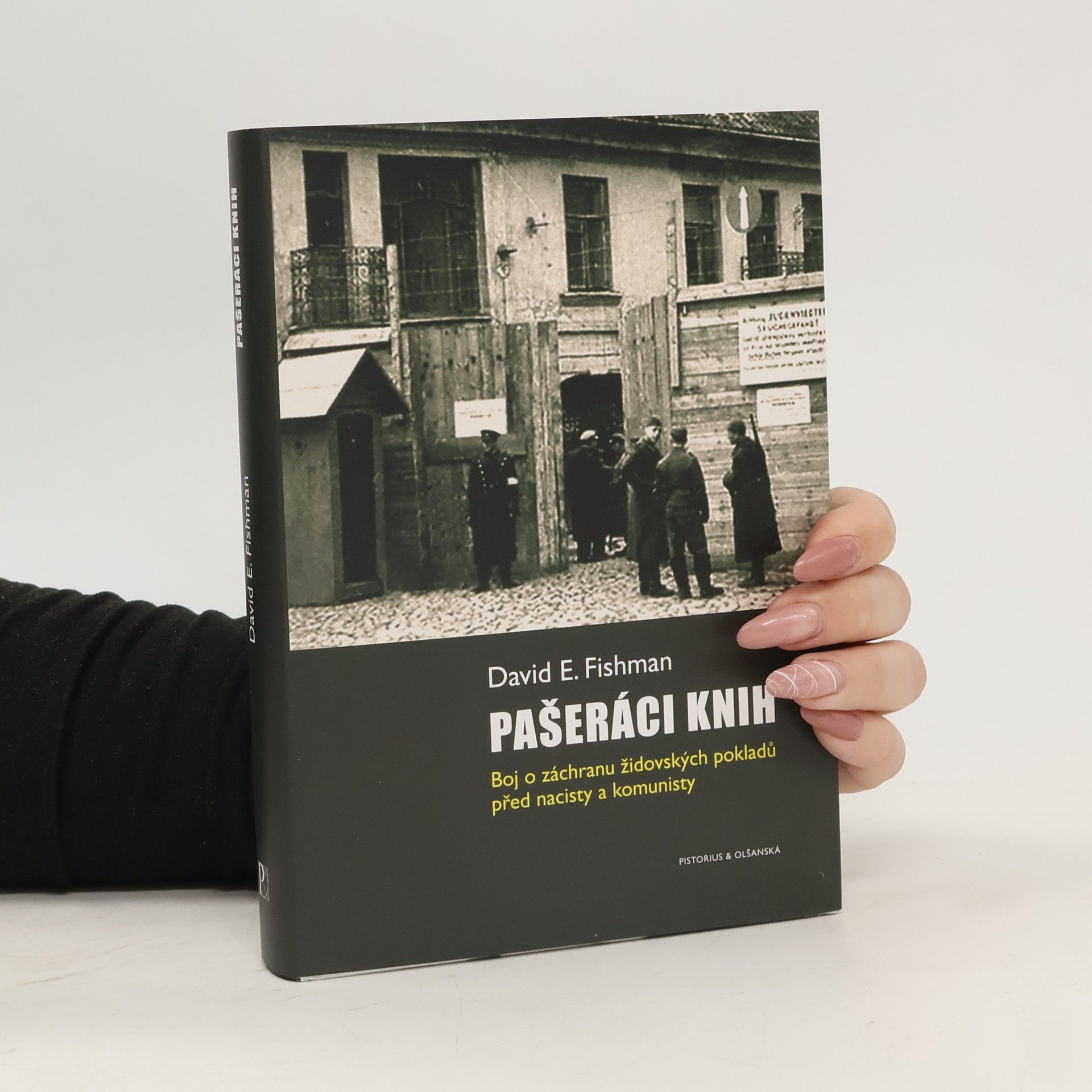 Pašeráci knih: Boj o záchranu židovských pokladů před nacisty a komunisty