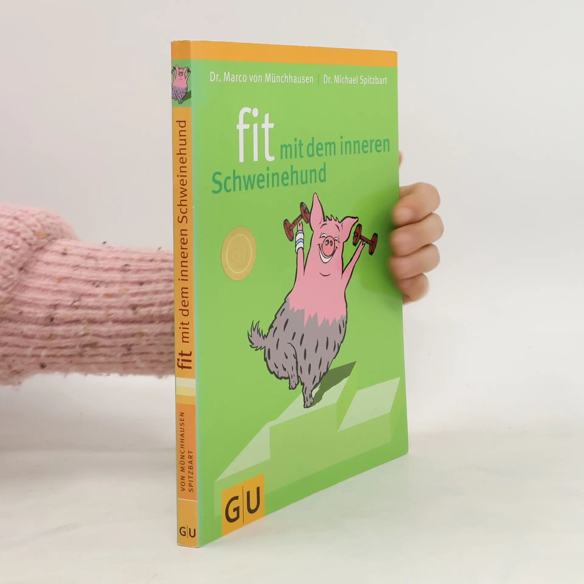 Fit mit dem inneren Schweinehund | Book | Marco von Münchhausen | DE