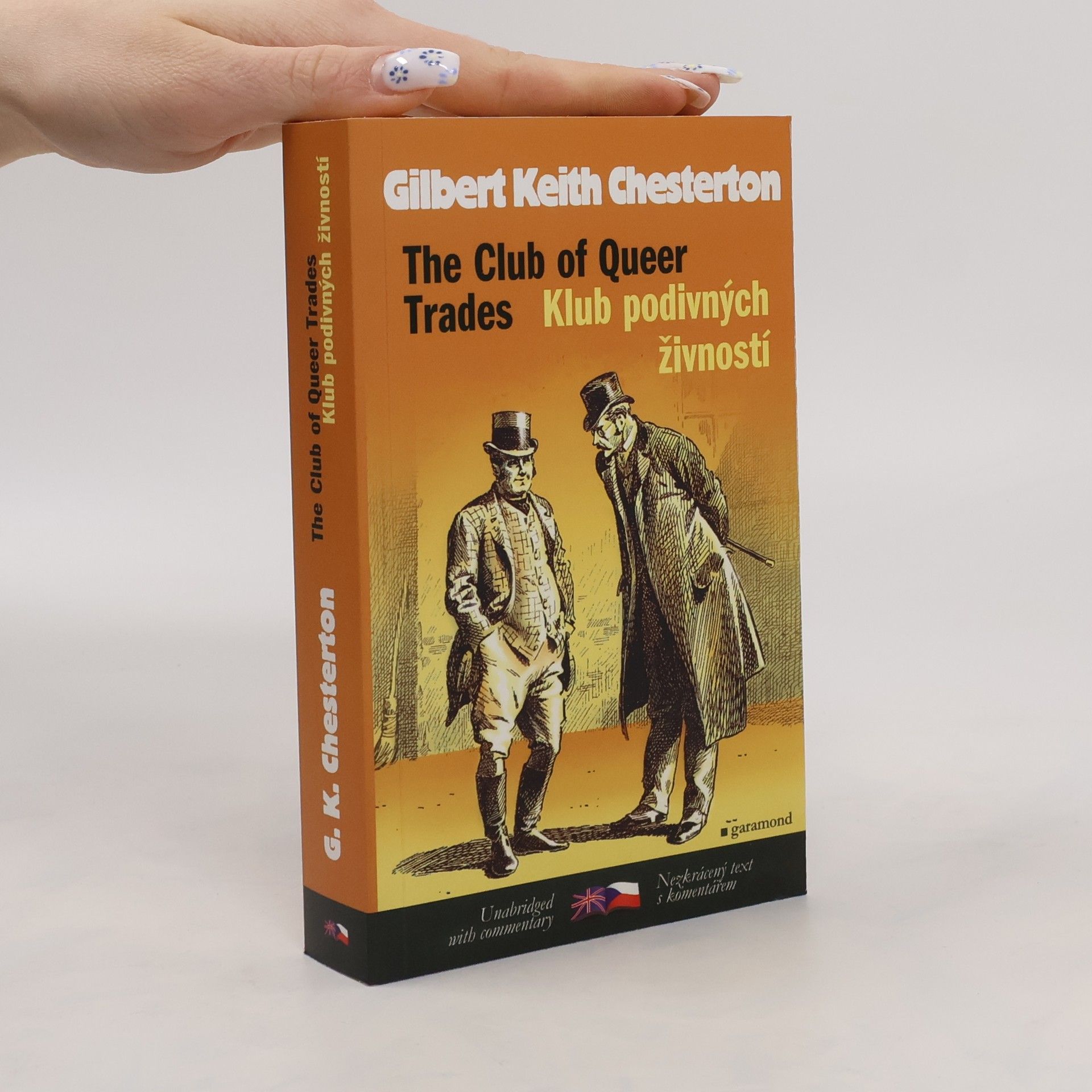 G. K. Chesterton The Club of Queer Trades = Klub podivných živností