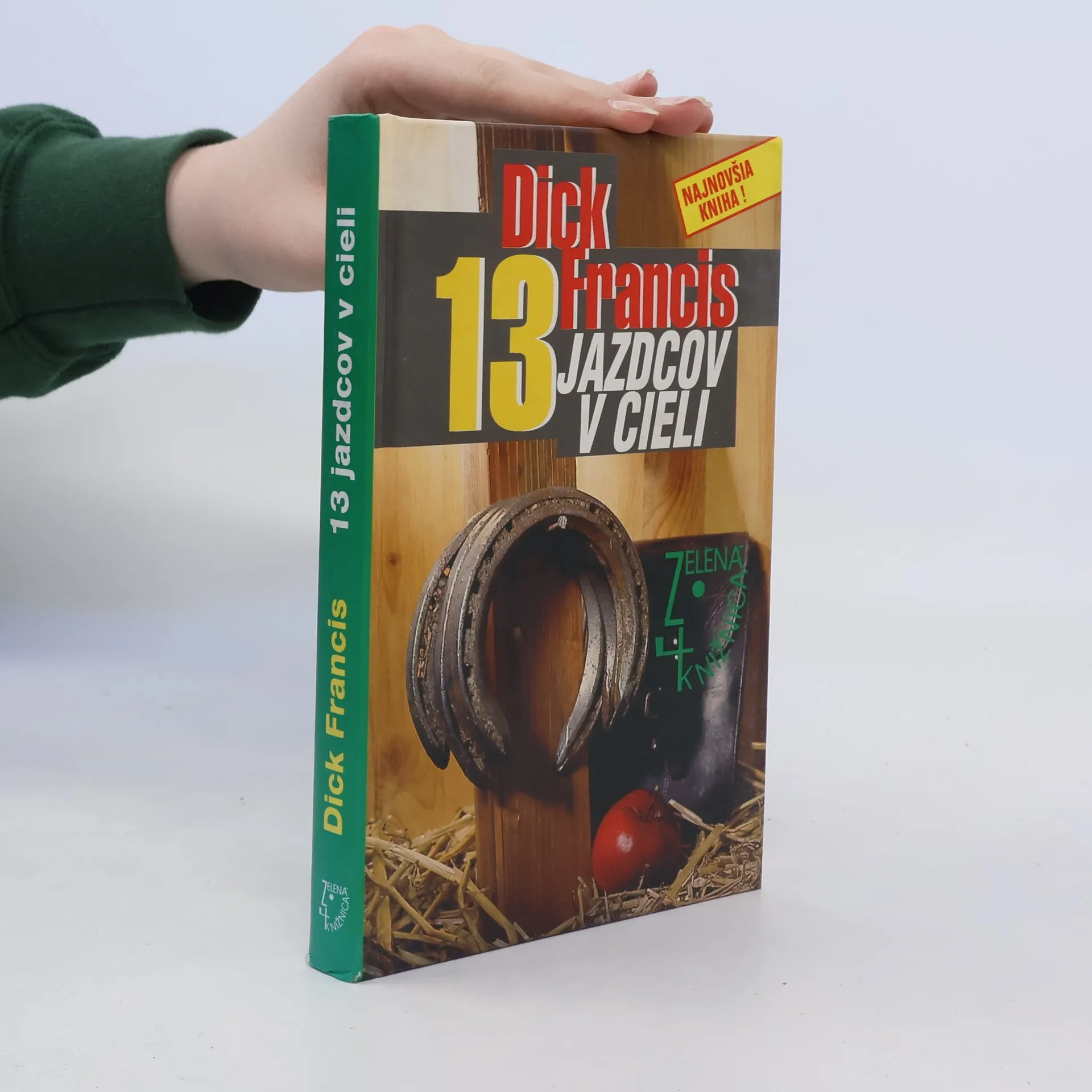 13 jazdcov v cieli | Livre | rigide | Dick Francis | SK