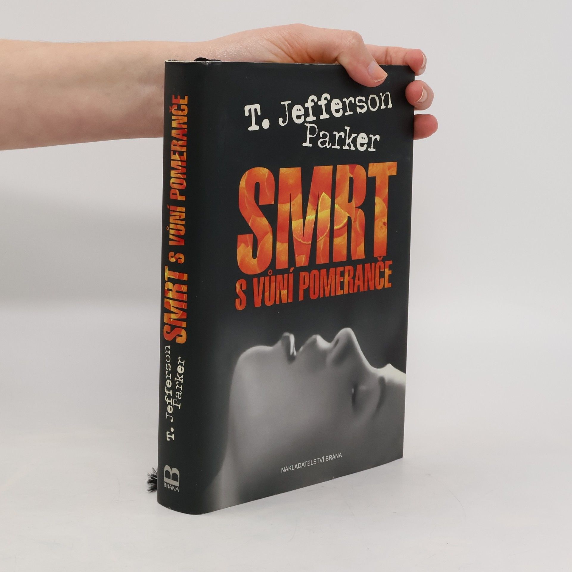 T. Jefferson Parker Smrt s vůní pomeranče