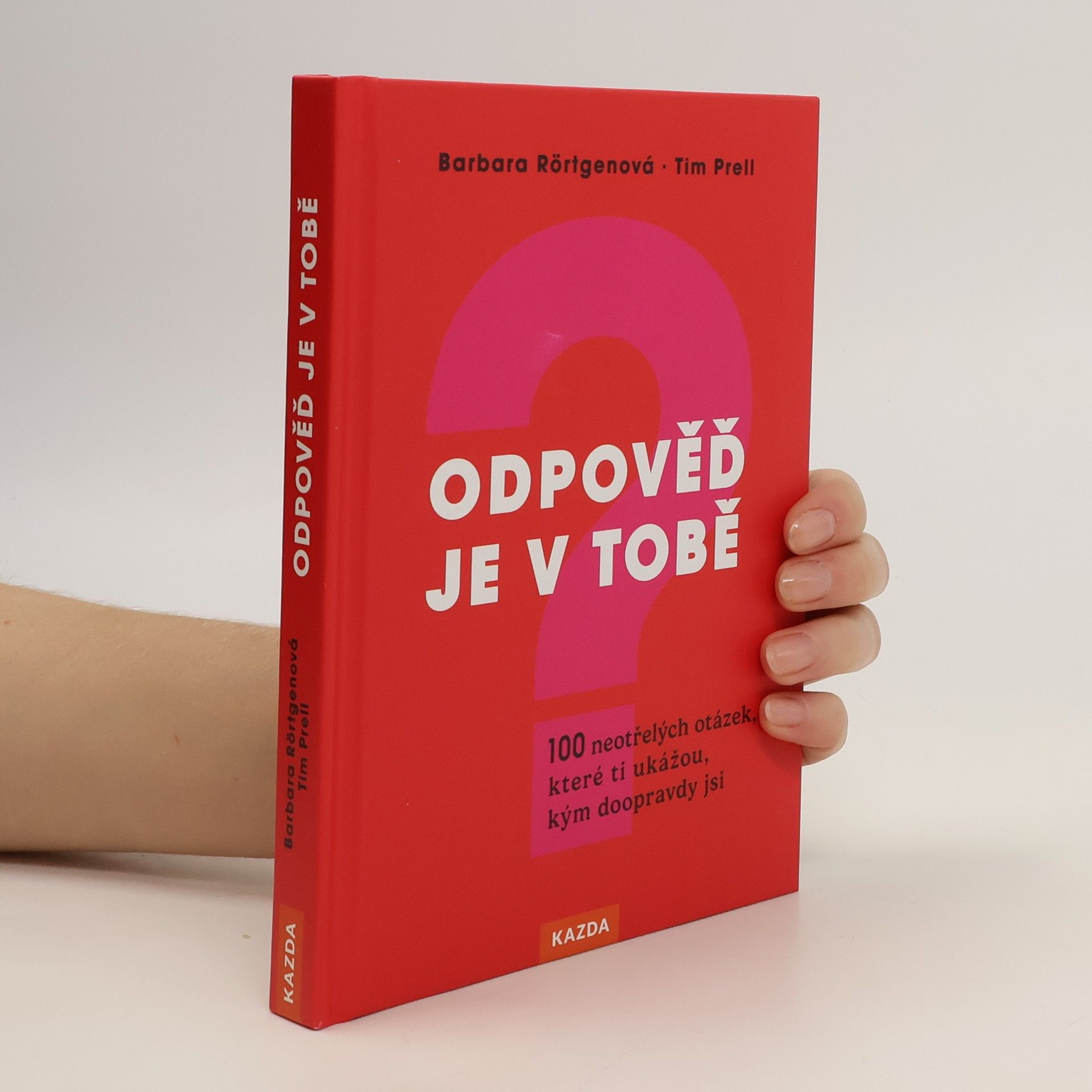 Barbara Rörtgenová Odpověď je v tobě