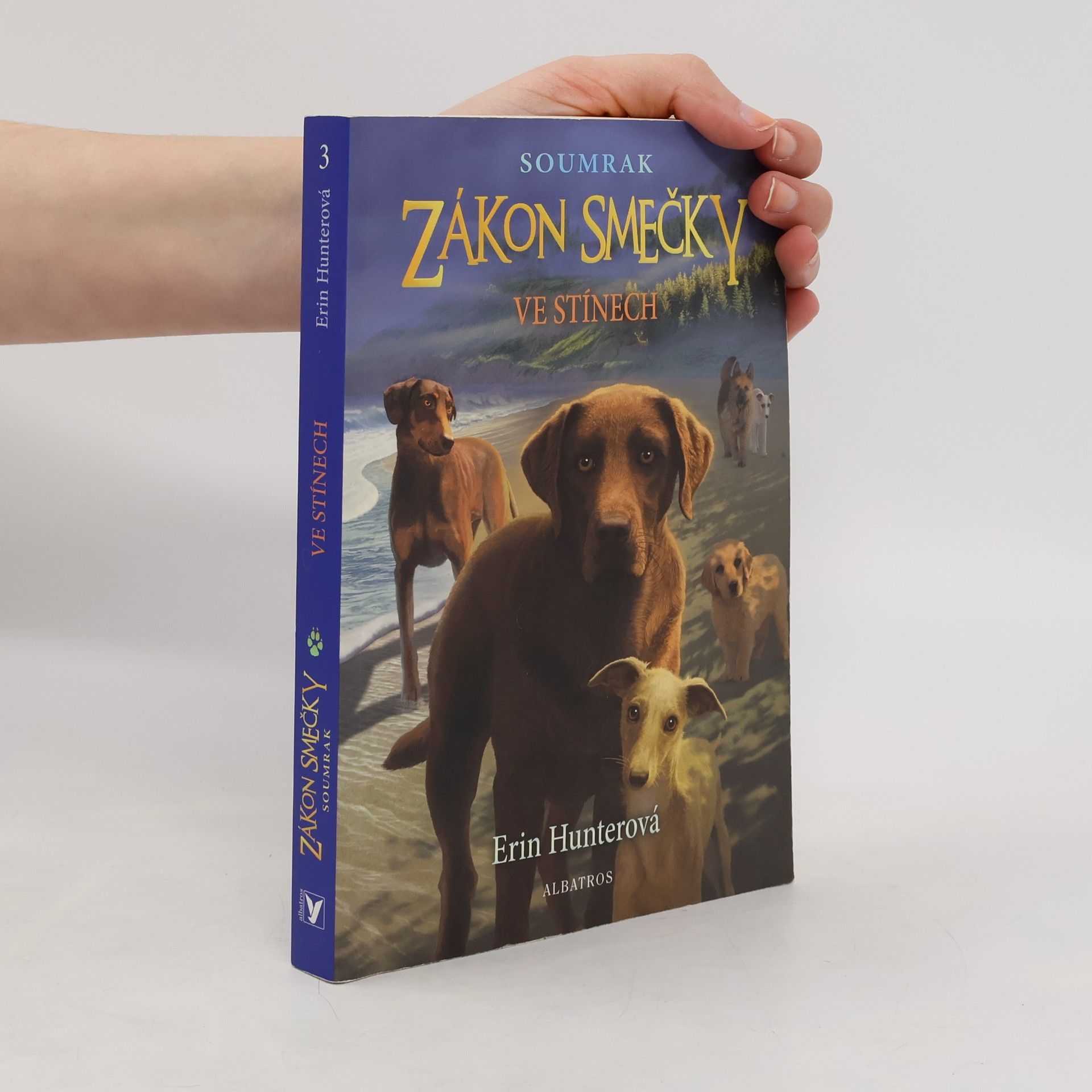 Erin Hunter Zákon smečky :  Ve stínech