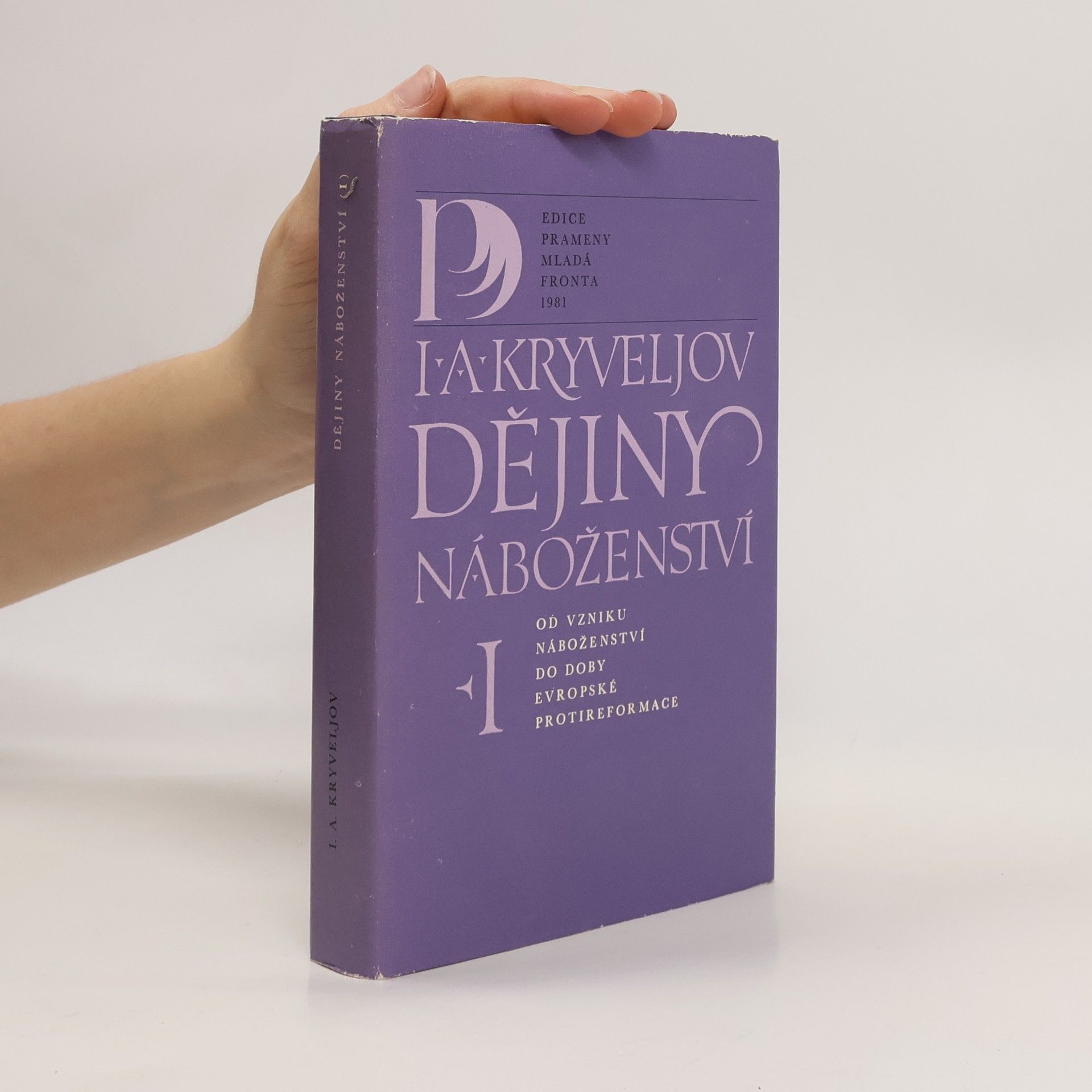 Iosif Aronovič Kryvelev Dějiny náboženství I.