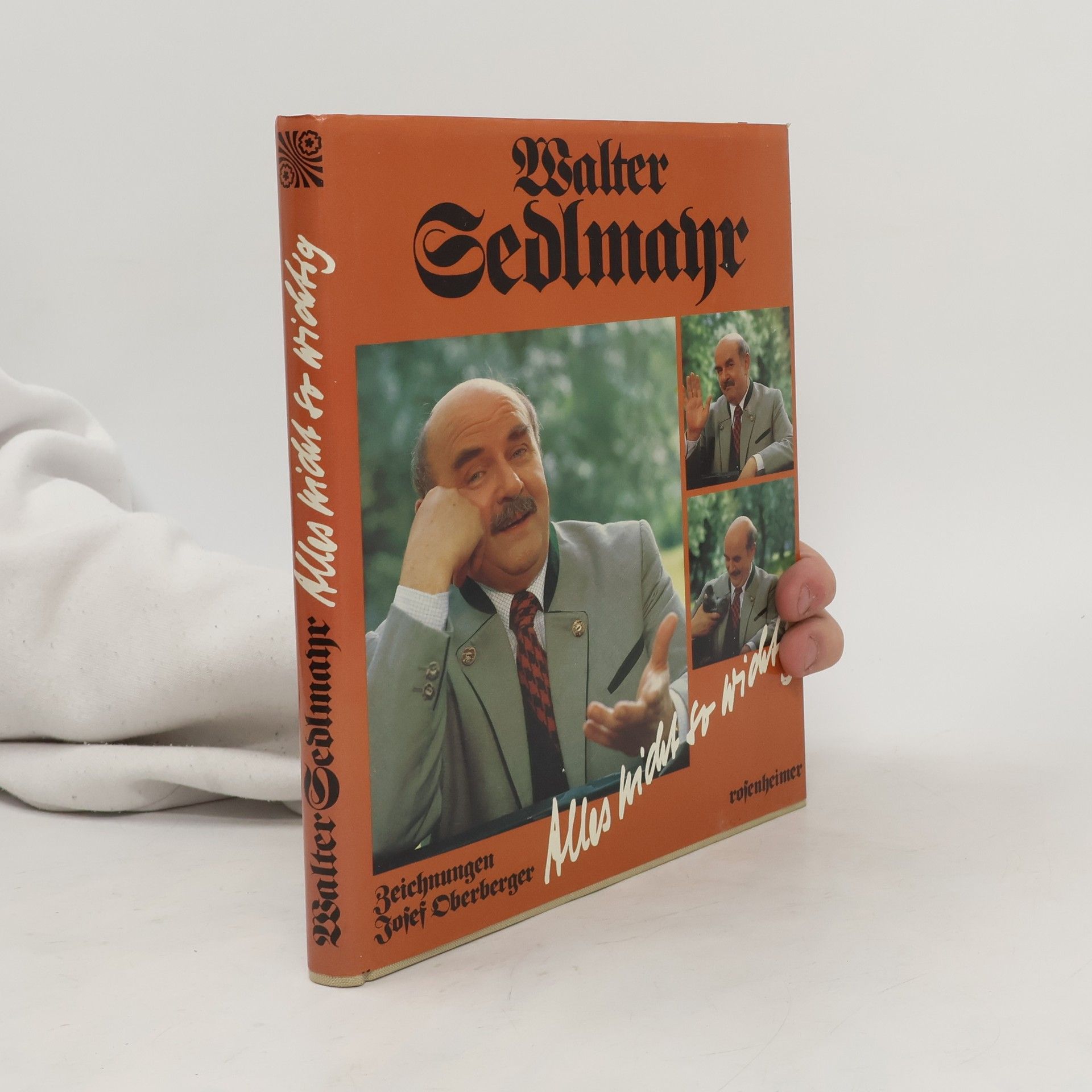 Walter Sedlmayr Alles nicht so wichtig