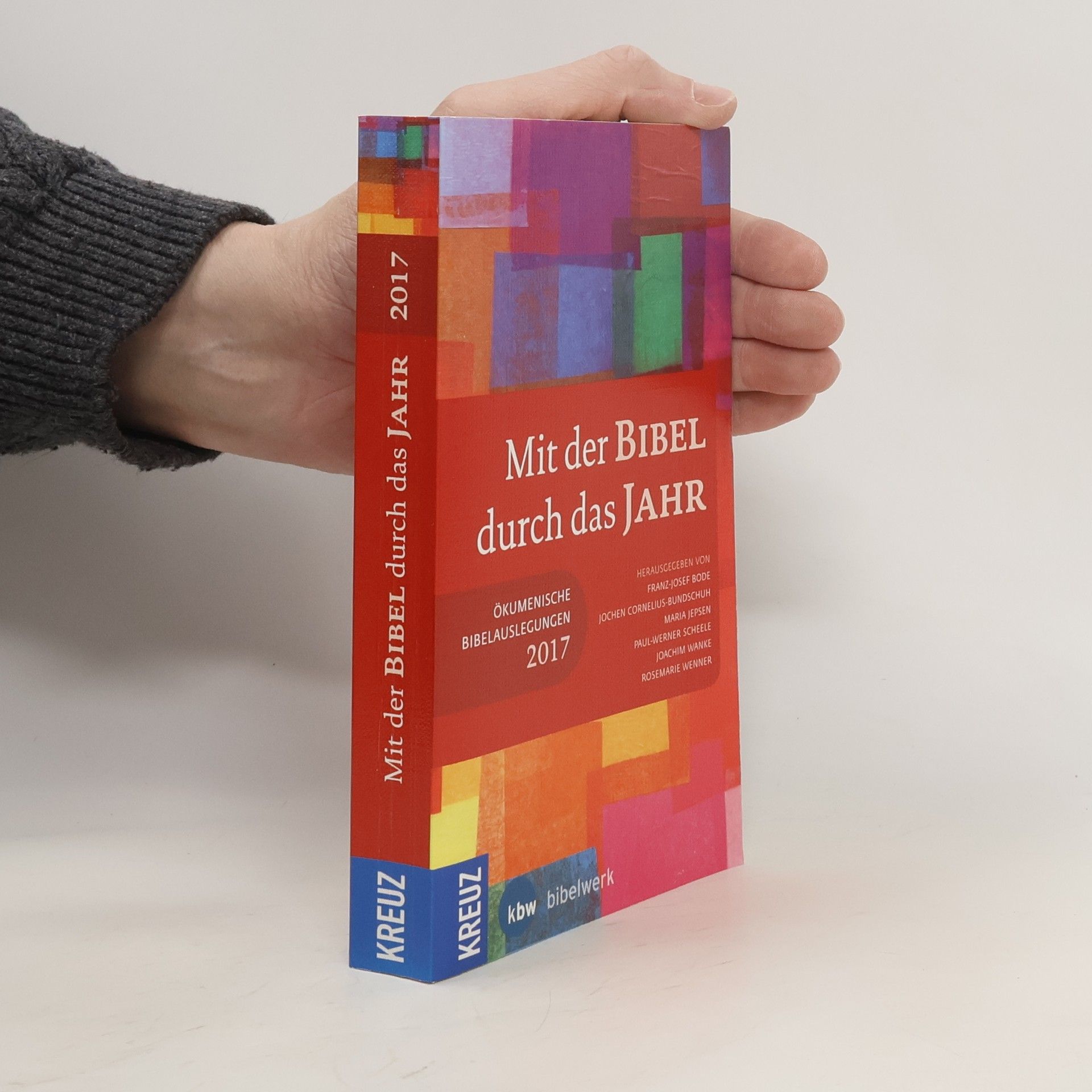 Franz-Josef Bode Mit der Bibel durch das Jahr 2017