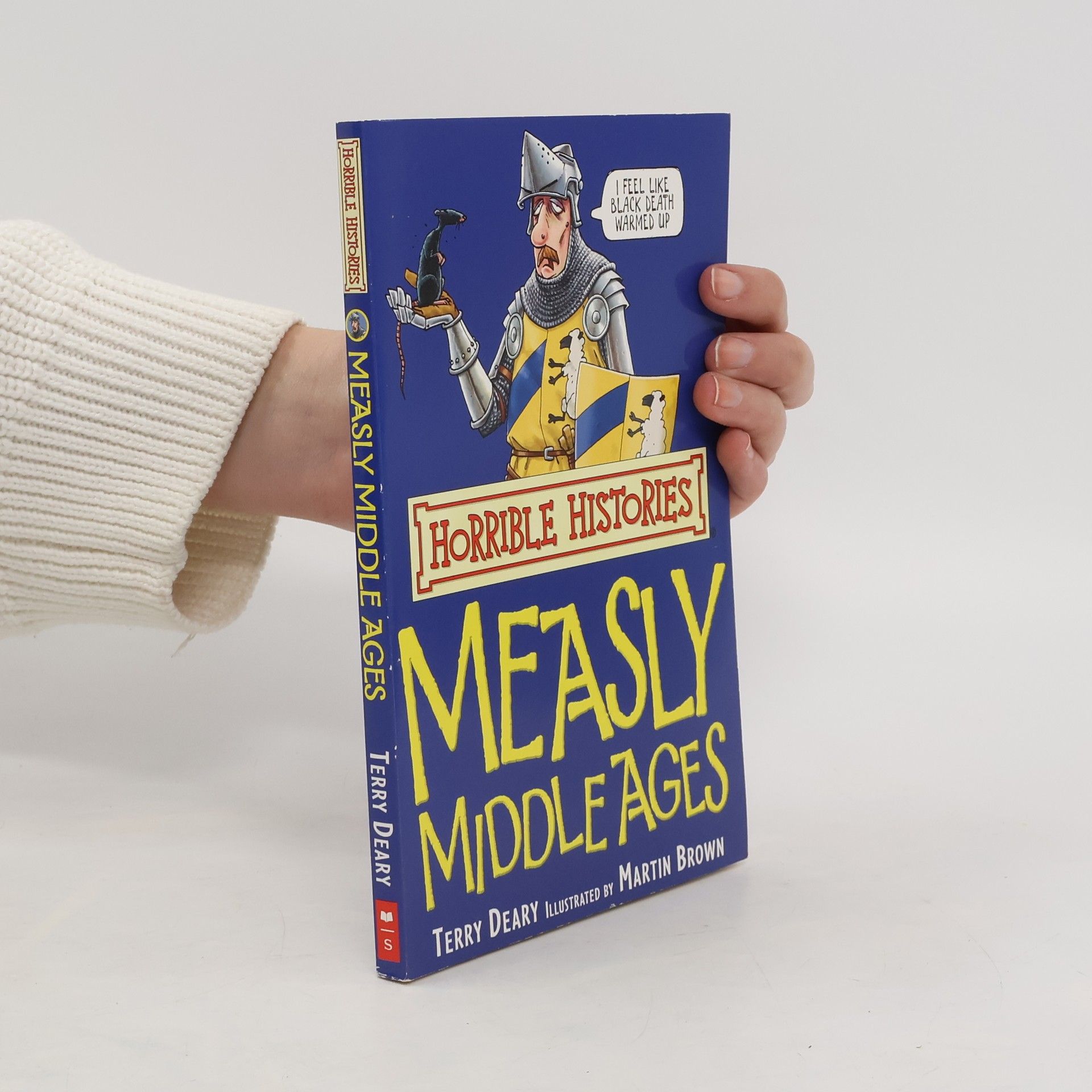 Terry Deary The Measly Middle Ages