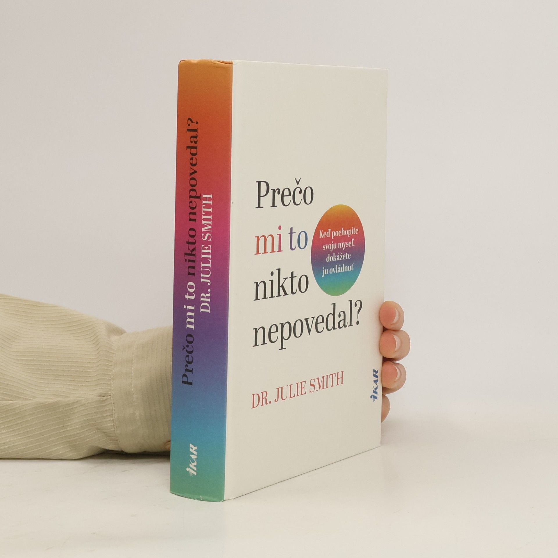 Julie Smith Prečo mi to nikto nepovedal?