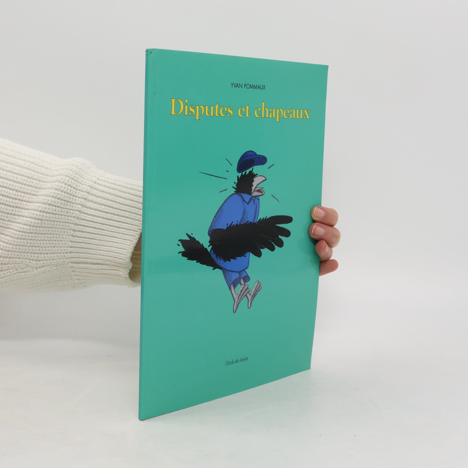Yvan Pommaux Disputes et chapeaux