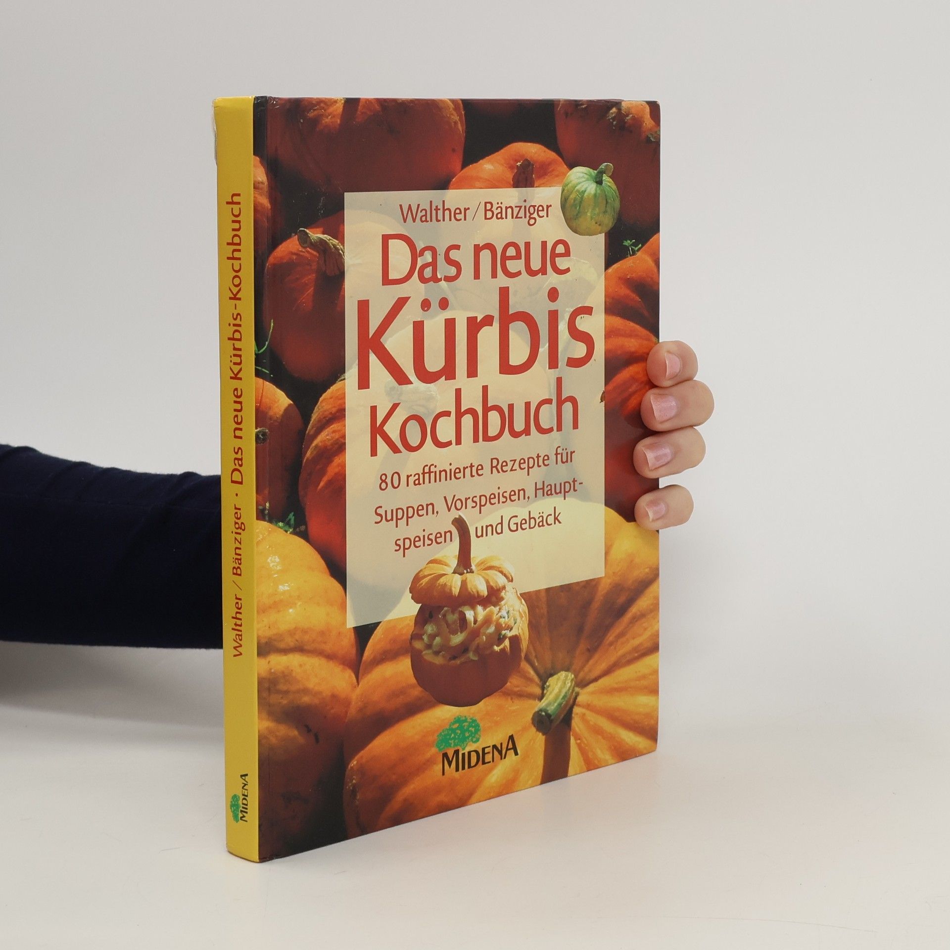Vreny Walther-Schärz Das neue Kürbis-Kochbuch