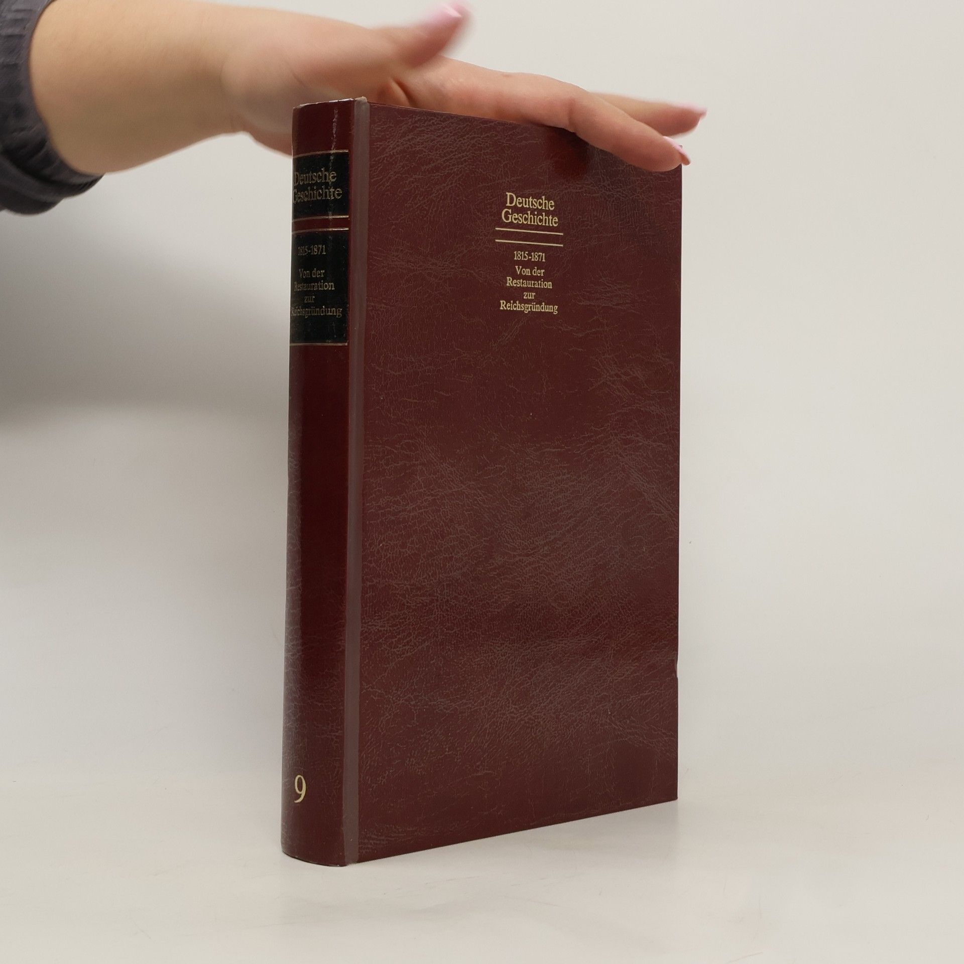 kolektiv Deutsche Geschichte 1815-1871 Von der Restauration zur Reichsgründung