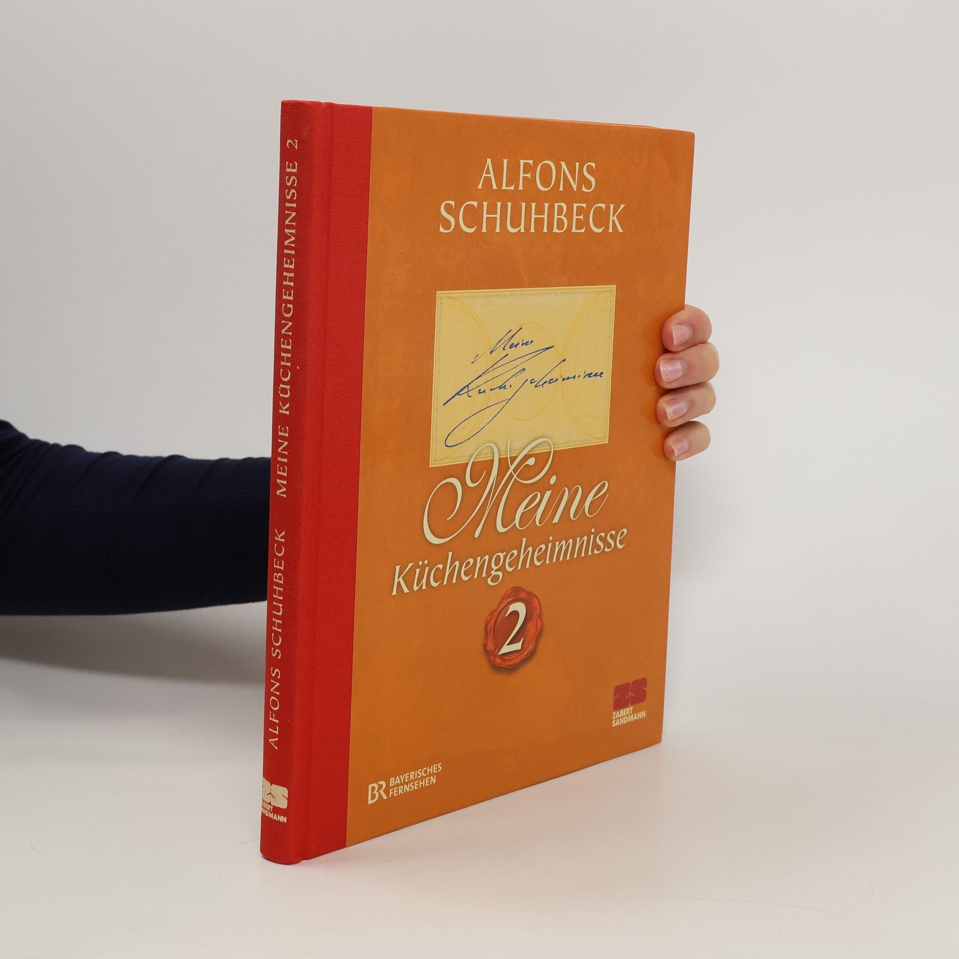 Alfons Schuhbecks Meine Küchengeheimnisse 2