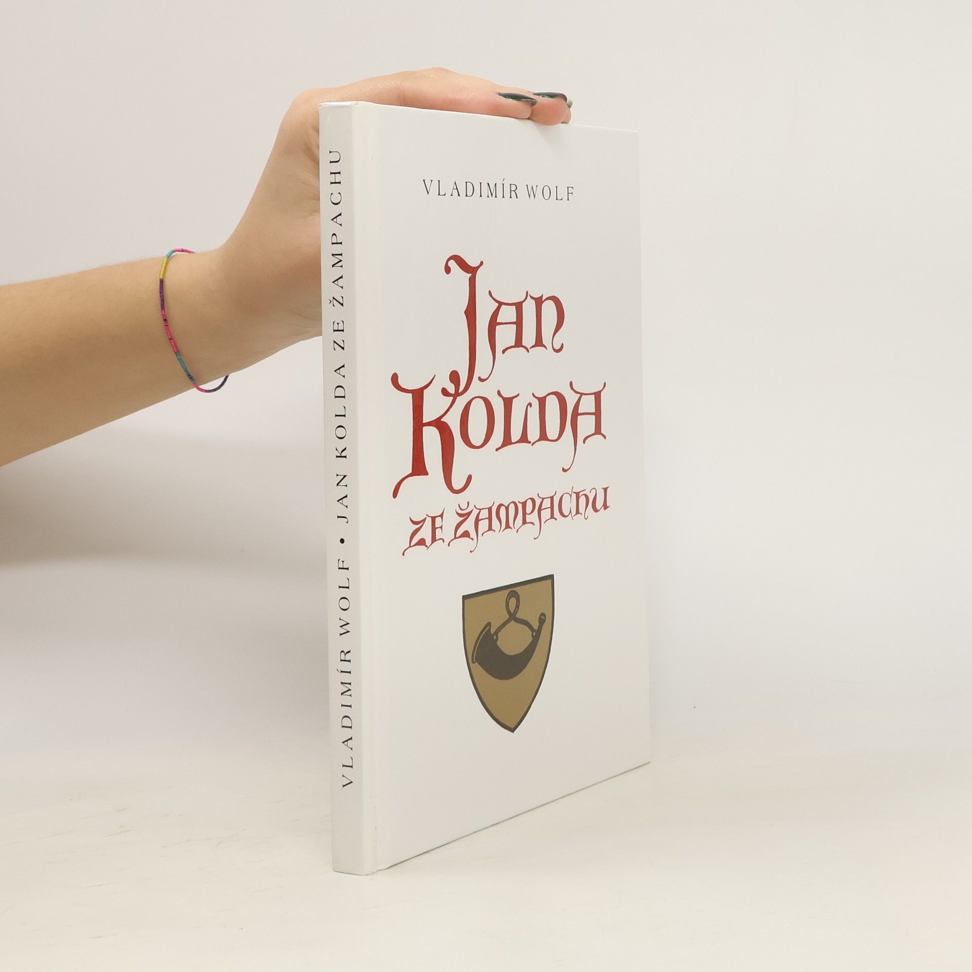 Vladimír Wolf Jan Kolda ze Žampachu
