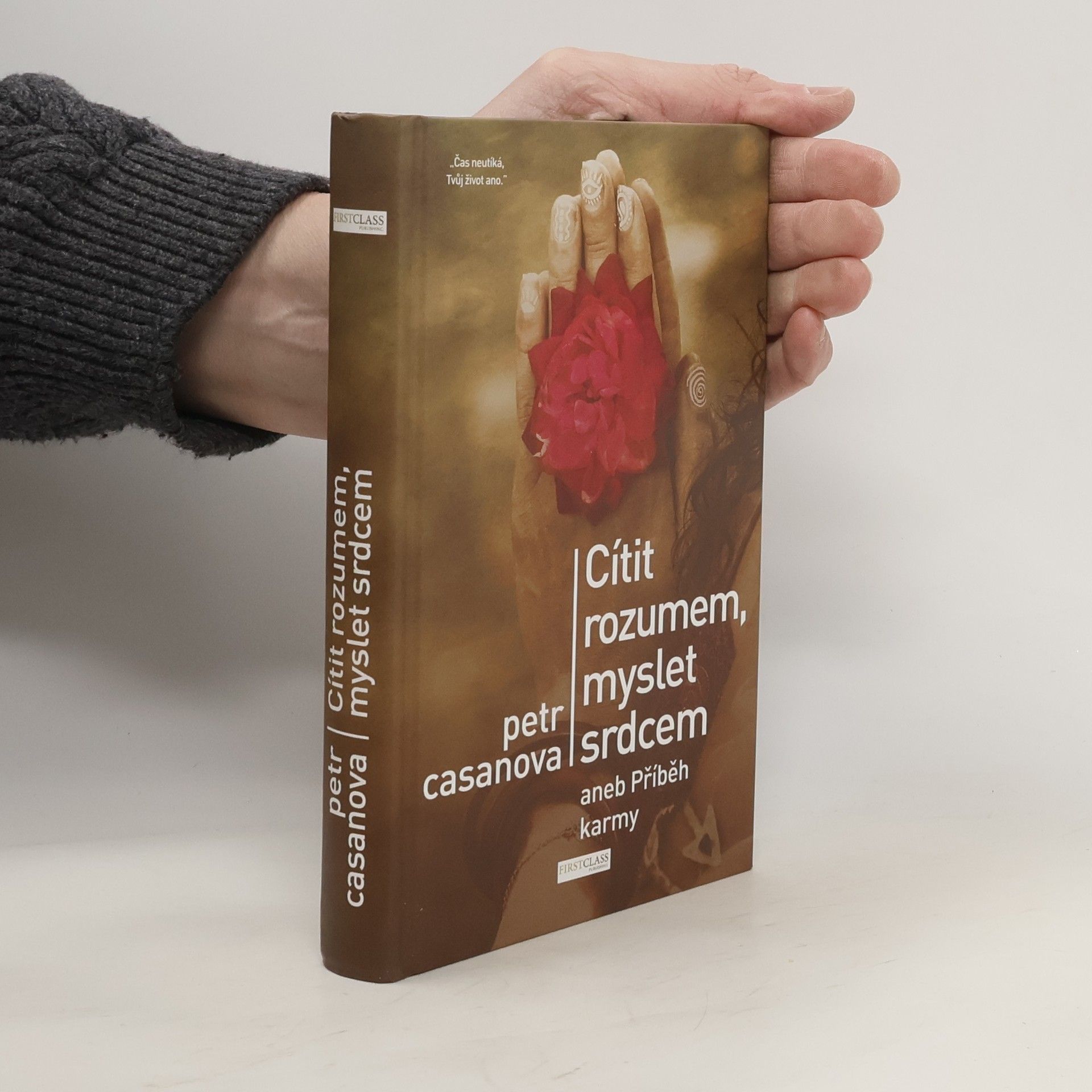 Petr Casanova Cítit rozumem, myslet srdcem