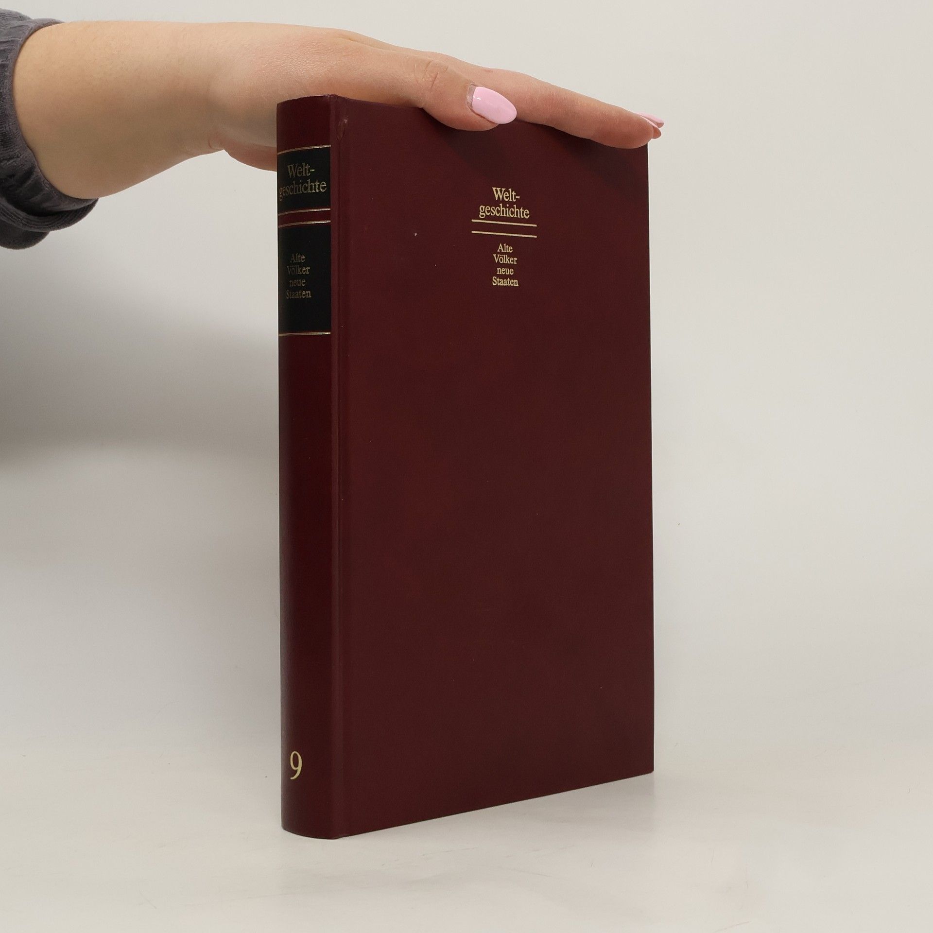 Auteurscollectief Weltgeschichte. Alte Völker, neue Staaten