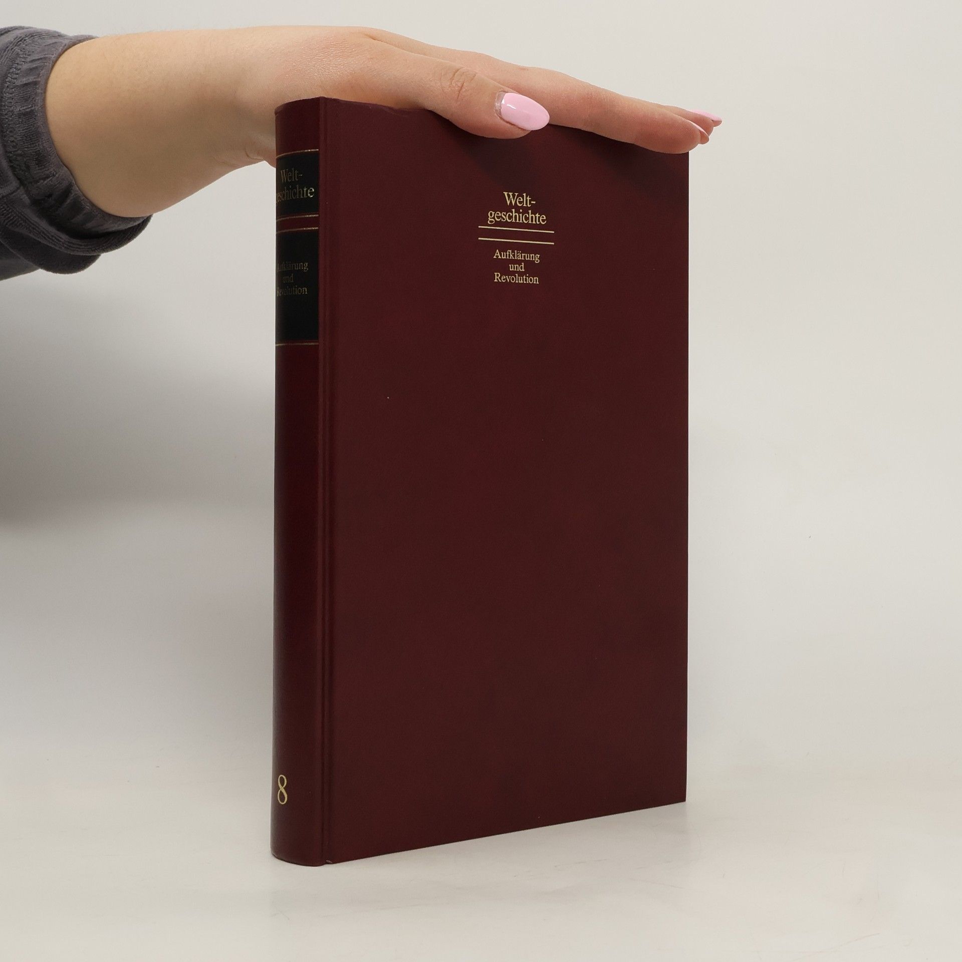 Heinrich Pleticha Weltgeschichte. Aufklärung und Revolution