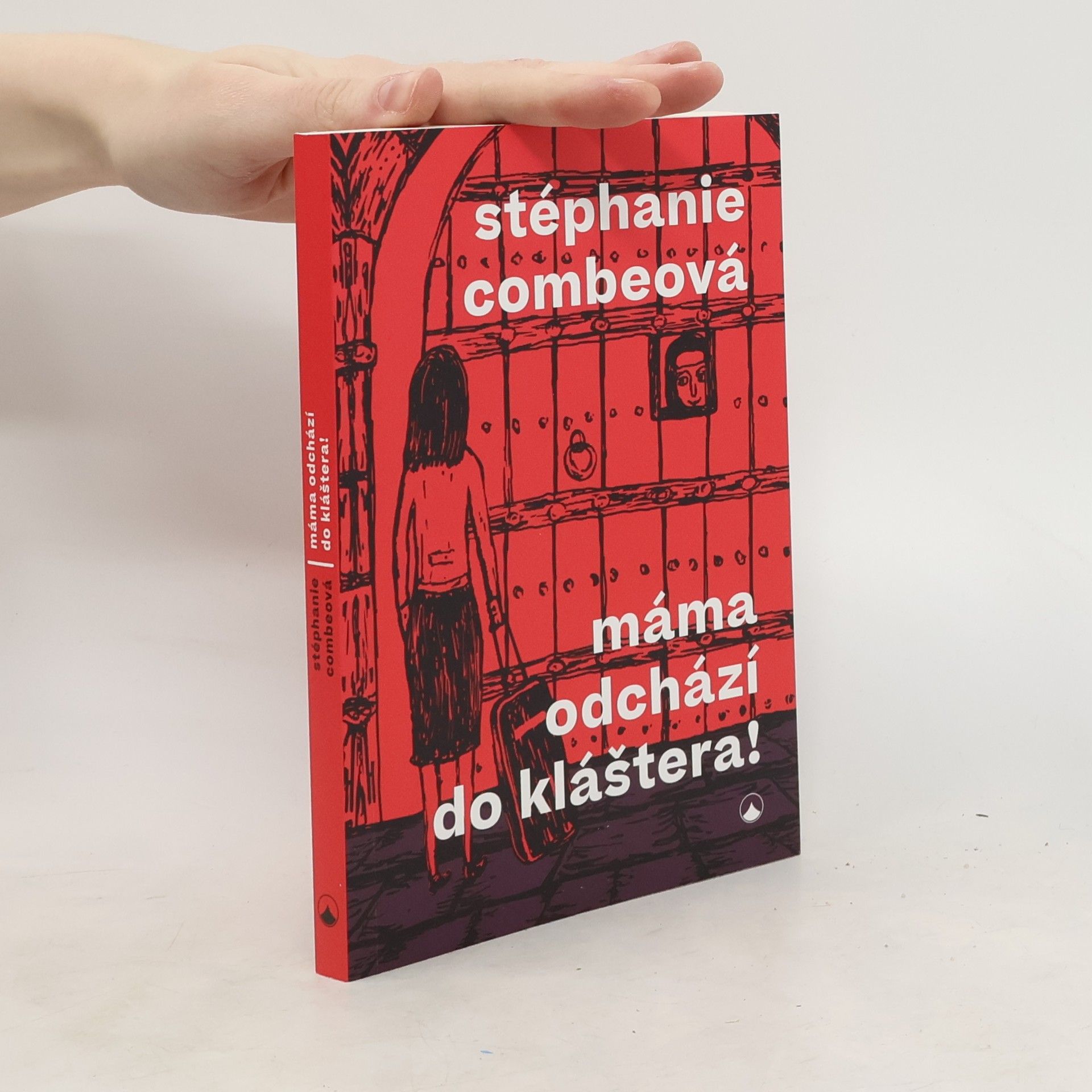 Stéphanie Combe Máma odchází do kláštera!