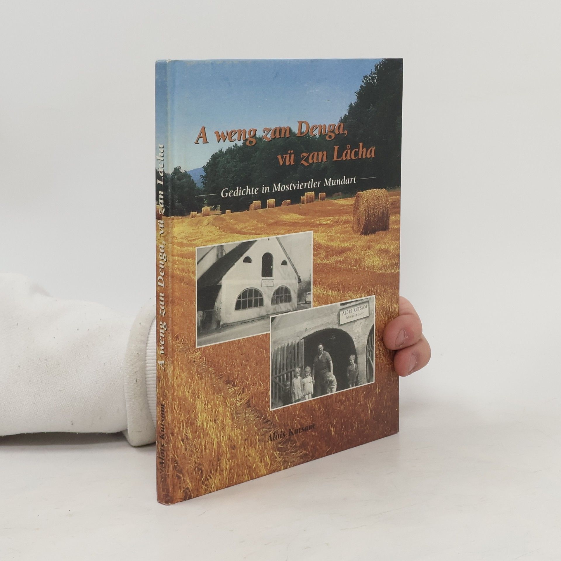 Alois Kutsam A weng zan Denga, vü zan Lacha