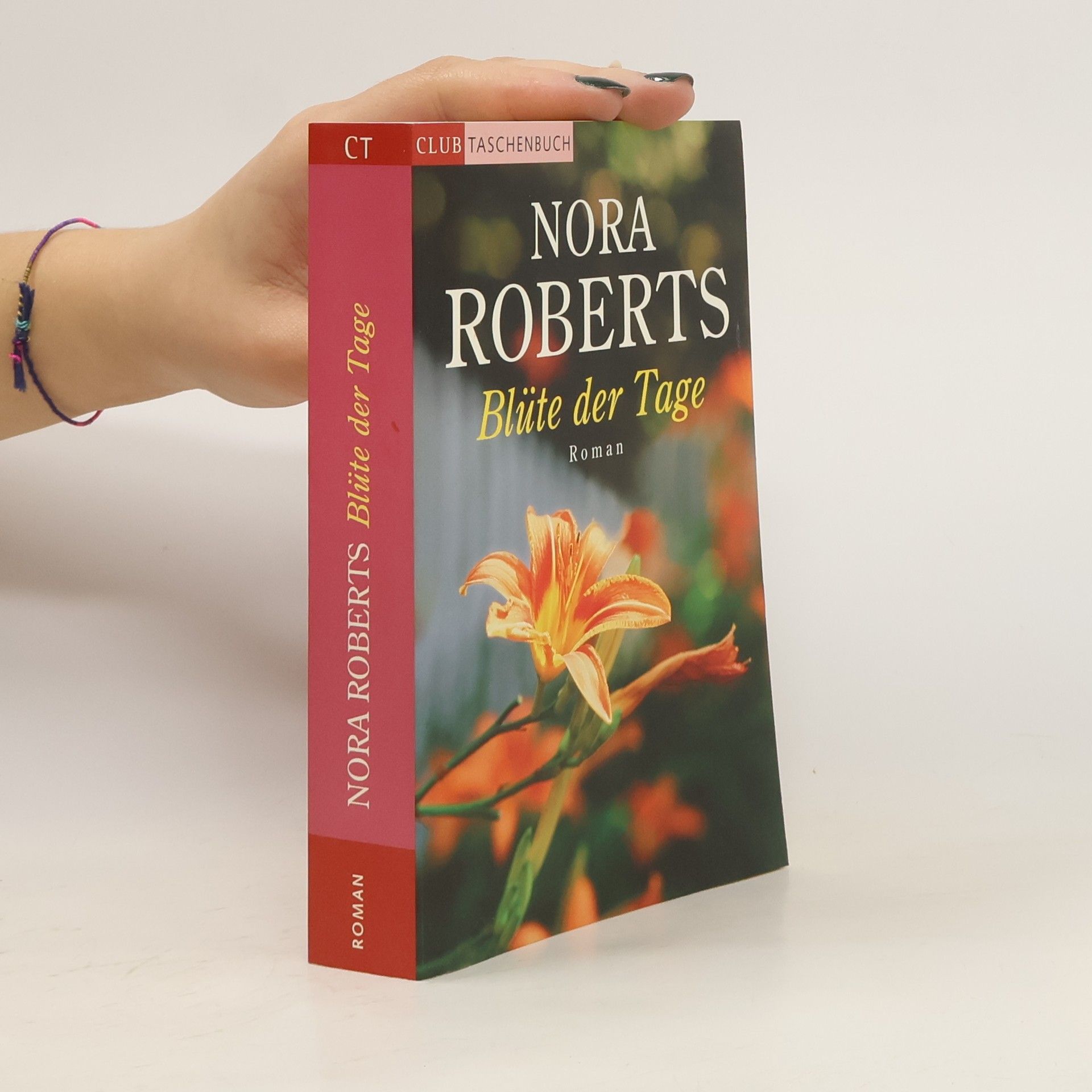 Nora Roberts Blüte der Tage