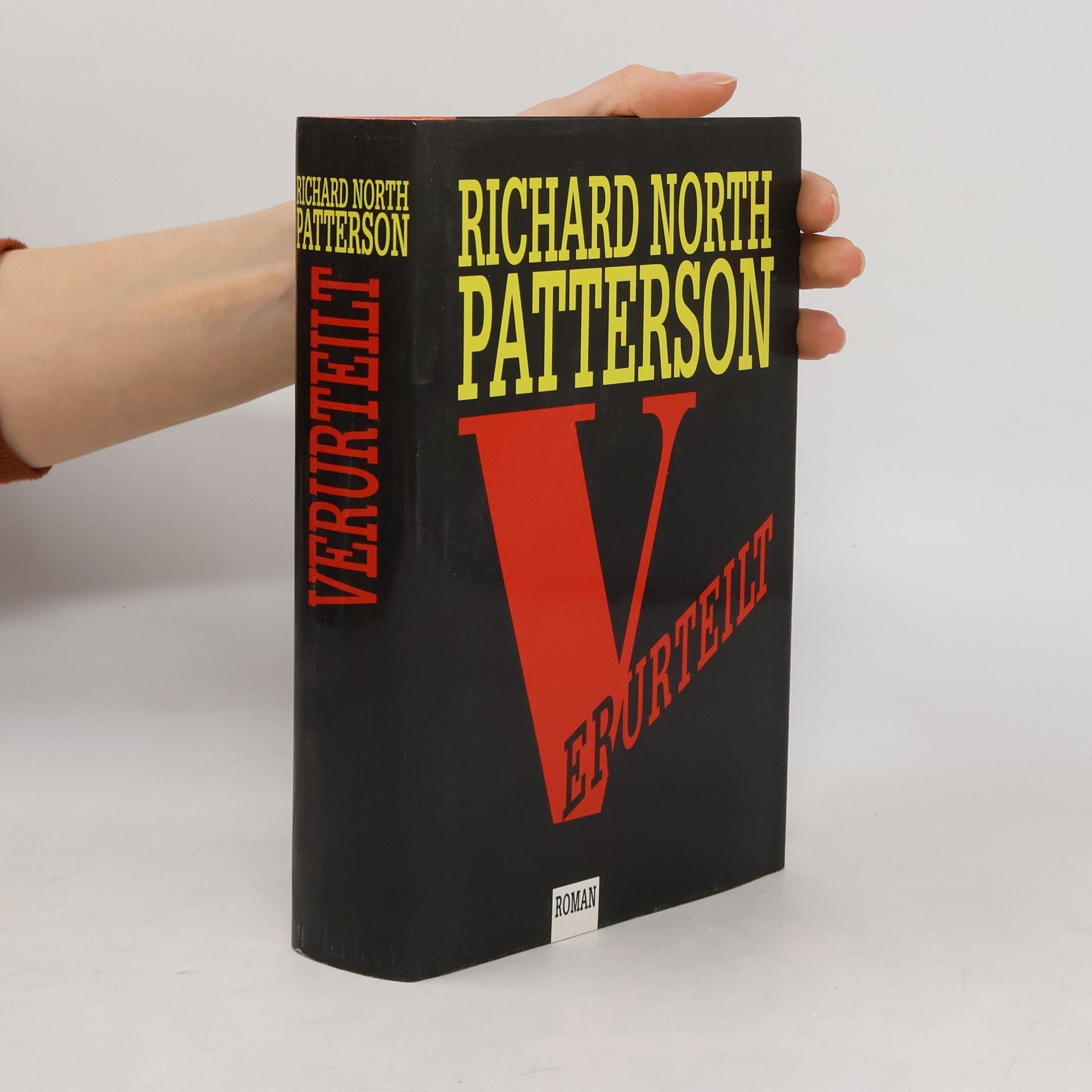 Richard North Patterson Verurteilt