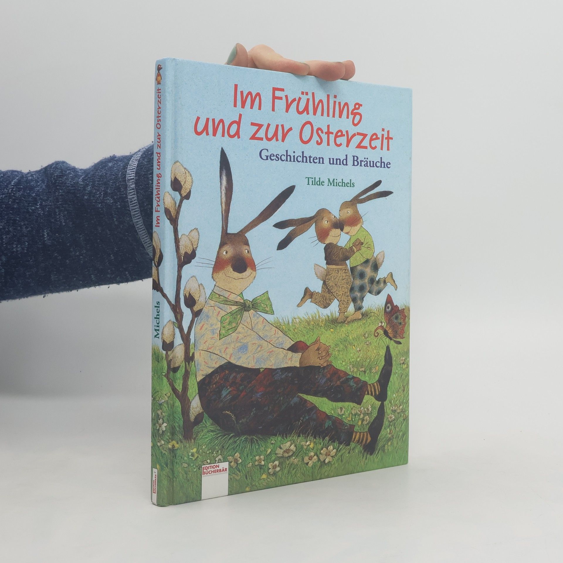 Tilde Michels Im Frühling und zur Osterzeit