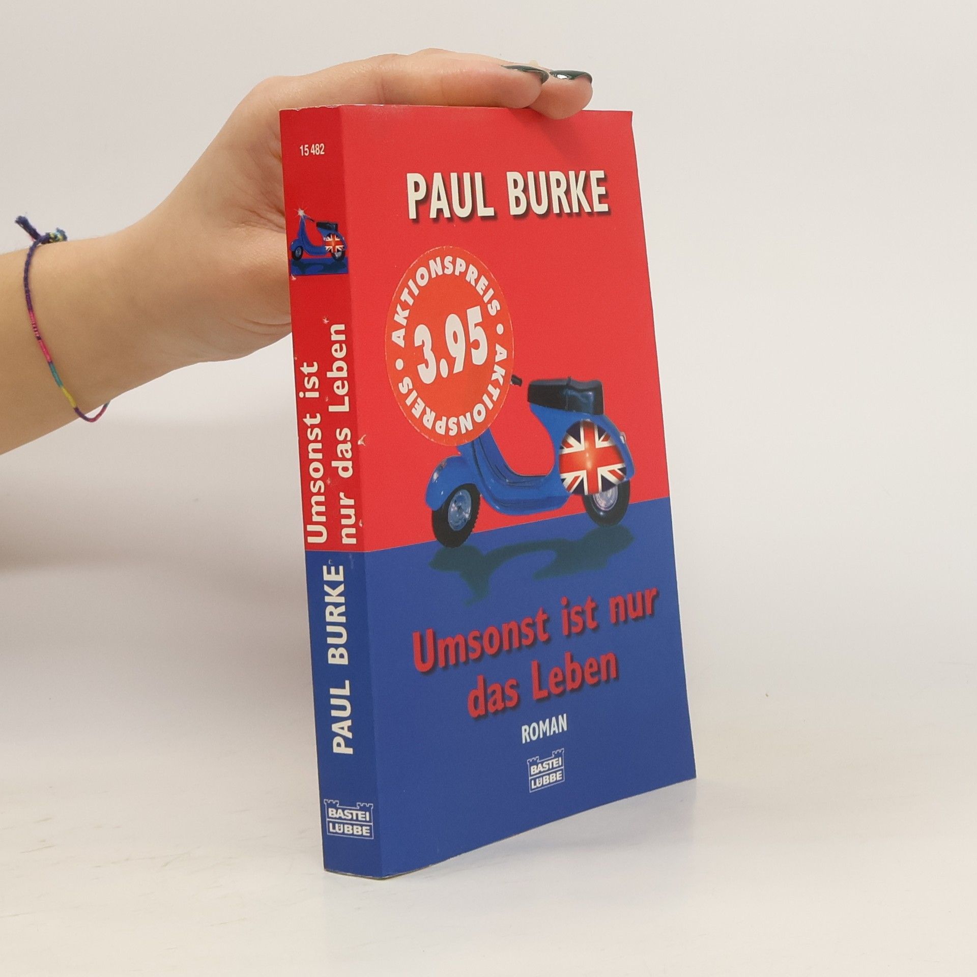 Paul Burke Umsonst ist nur das Leben