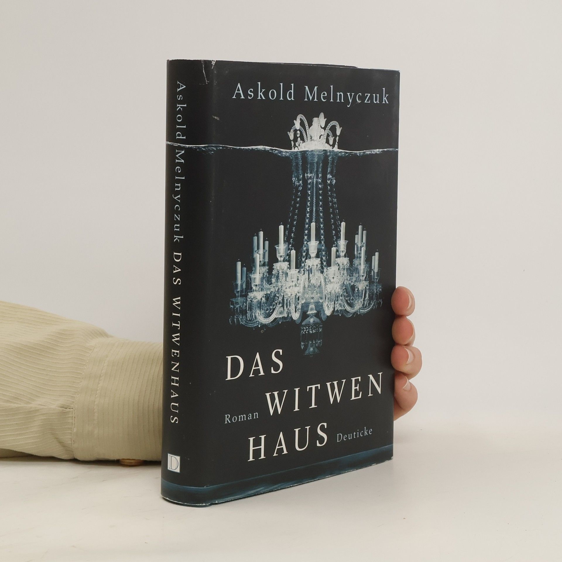 Askold Melnyczuk Das Witwenhaus