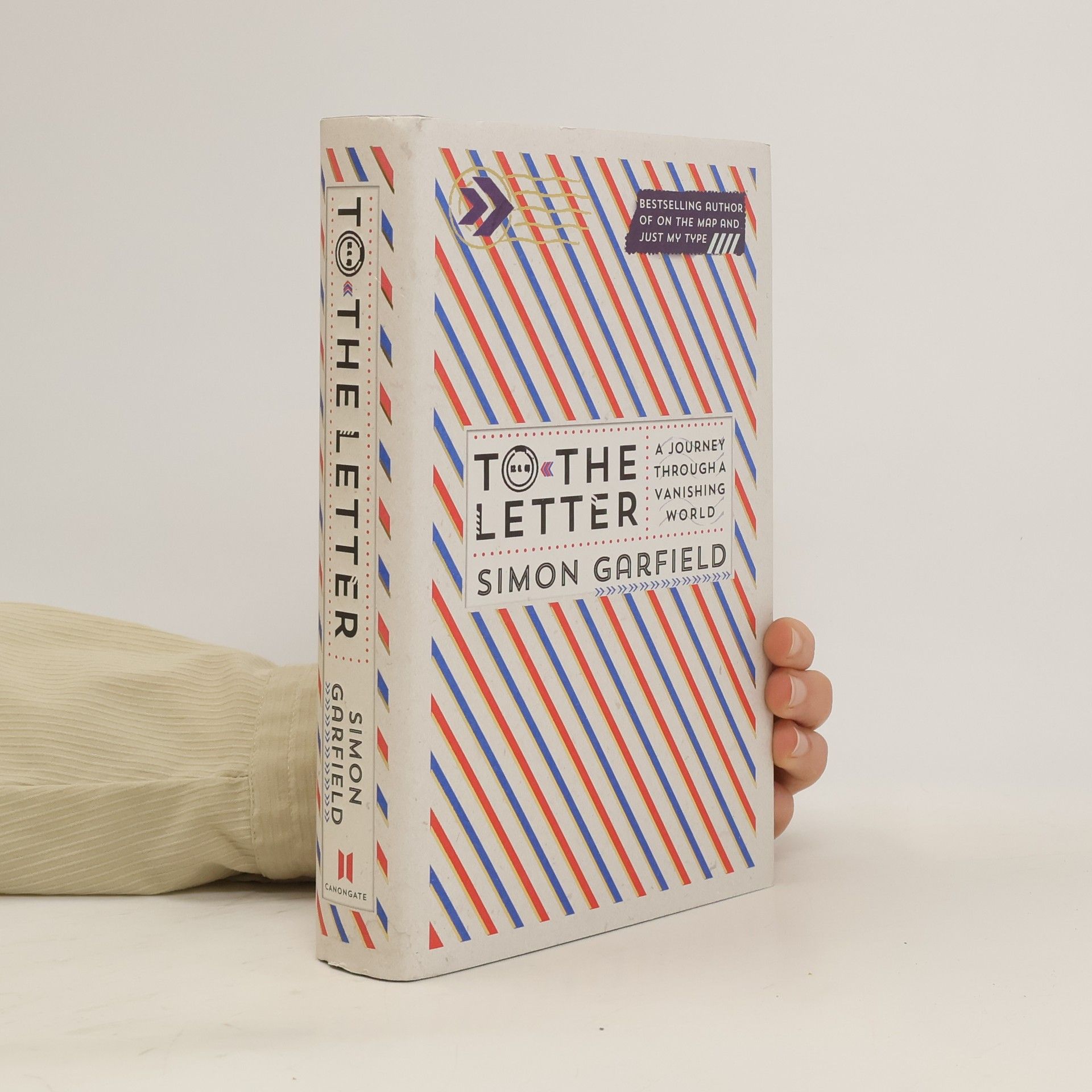 Simon Garfield To the Letter