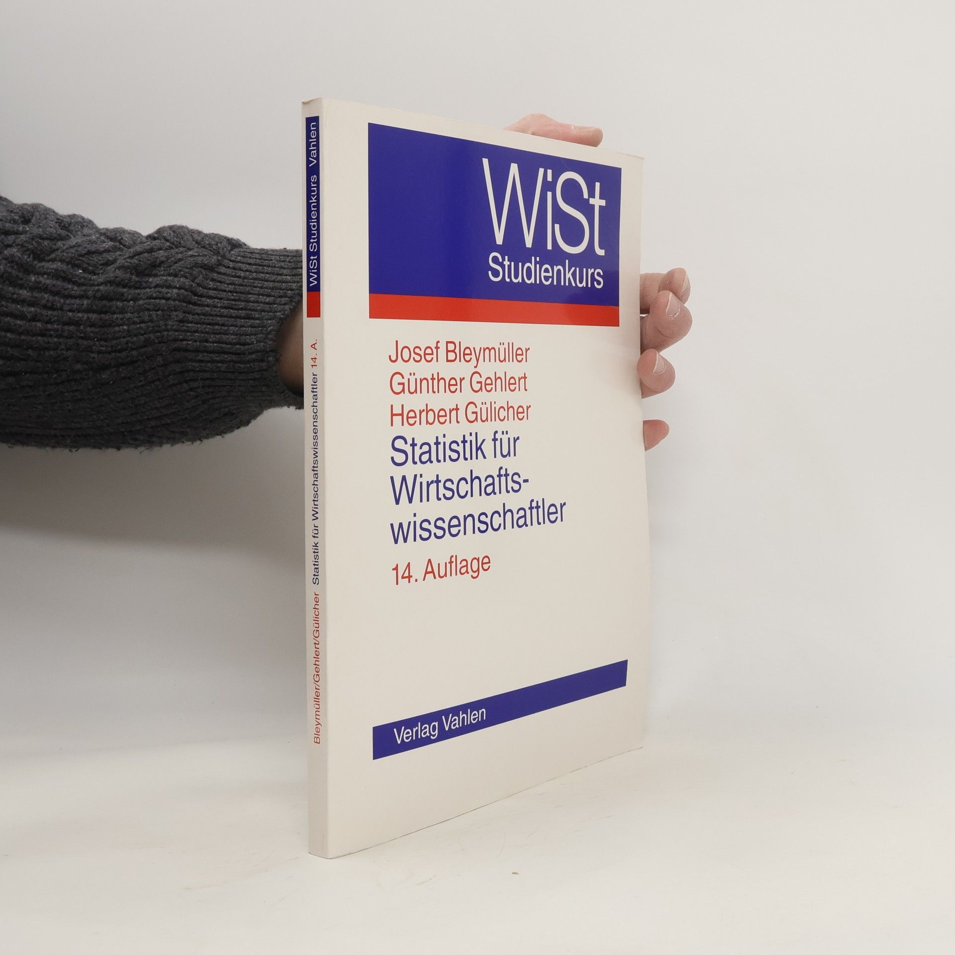 Josef Bleymüller Statistik für Wirtschaftswissenschaftler