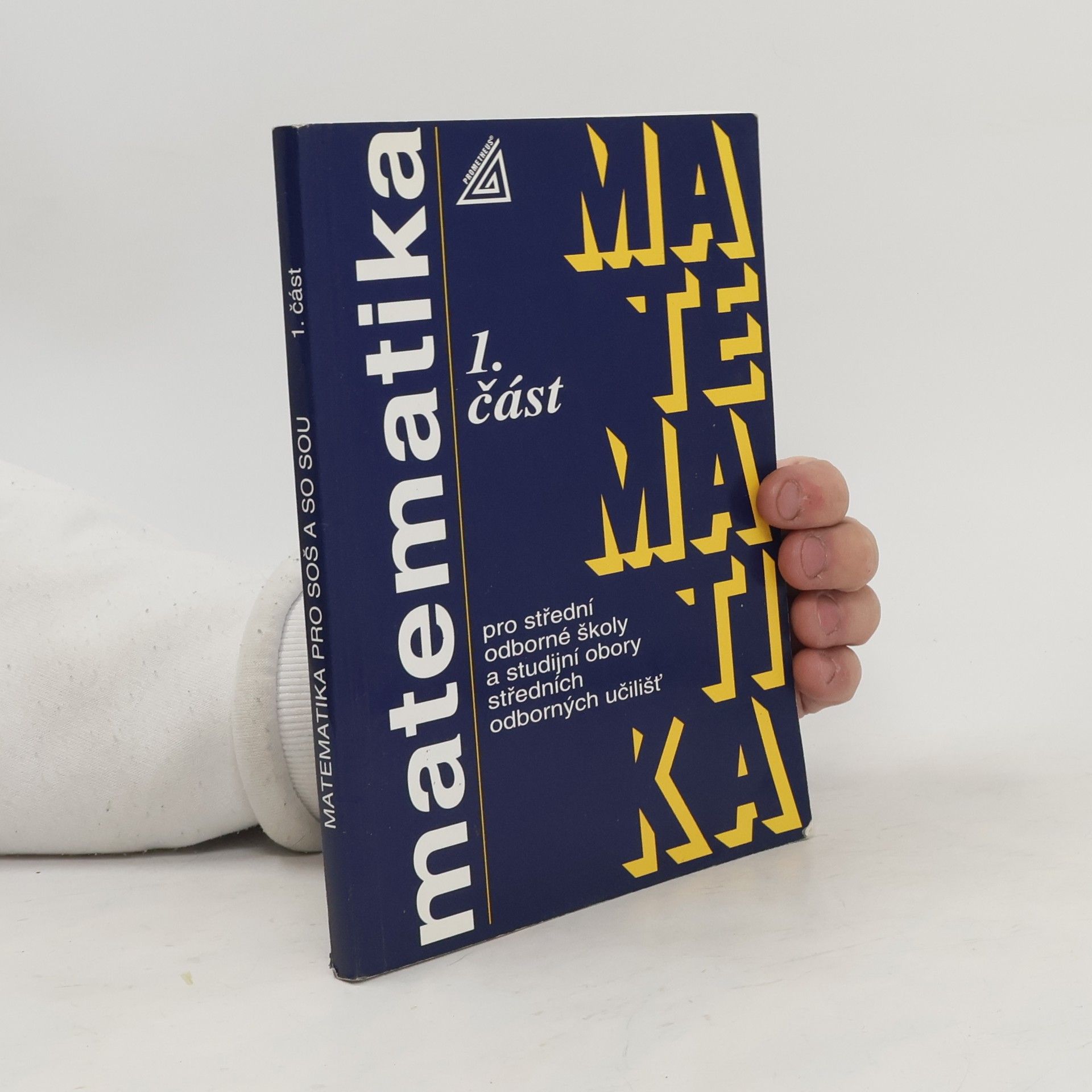 kolektiv Matematika pro SOŠ a SO SOU 1. část