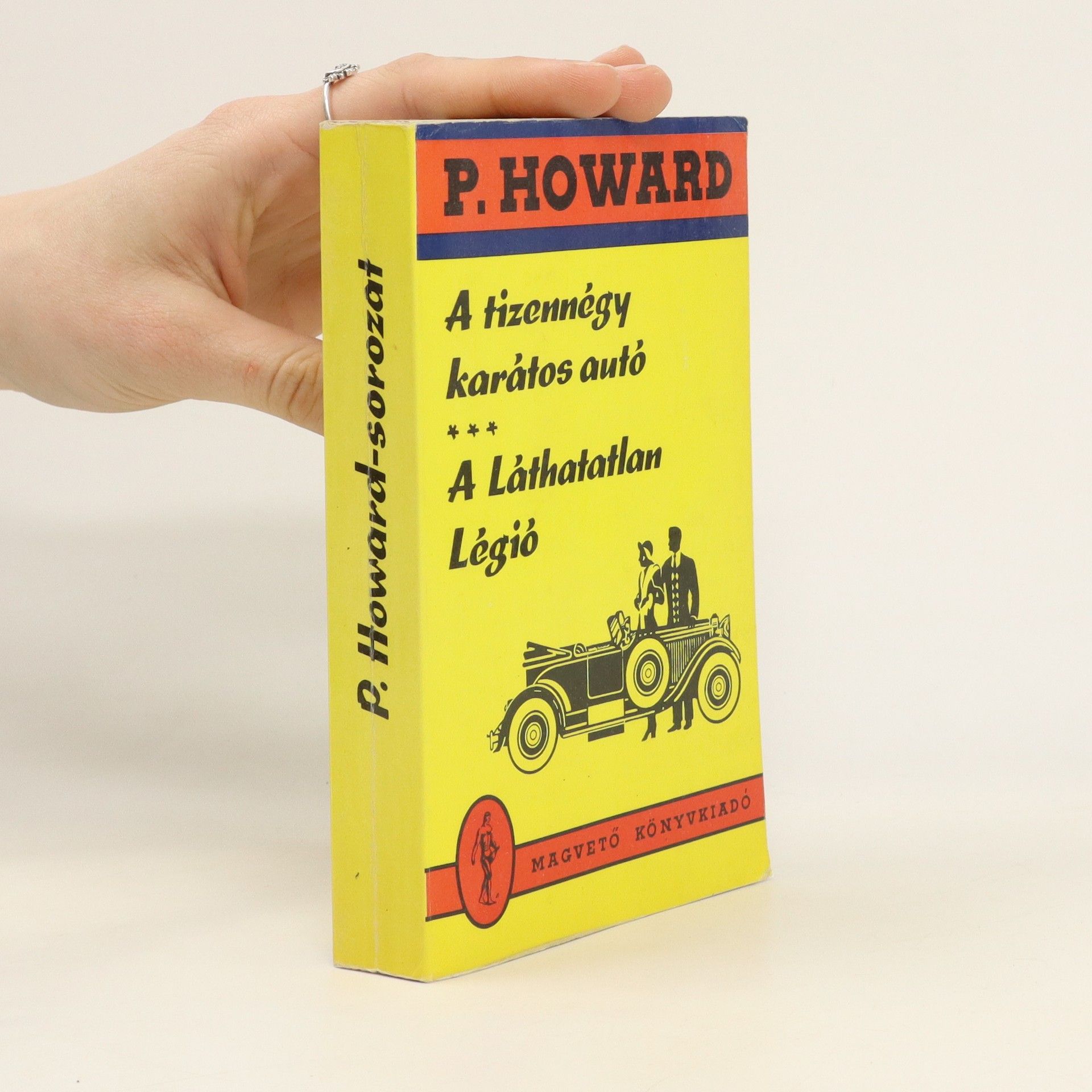 P. Howard Az ​előretolt helyőrség. Az ellopott futár