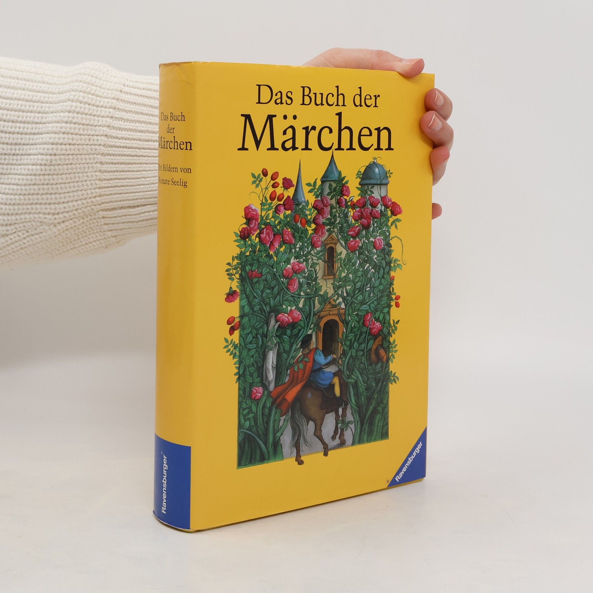 Renate Seelig Das Buch der Märchen. Vorw. u. Kommentare v. Hermann Bausinger