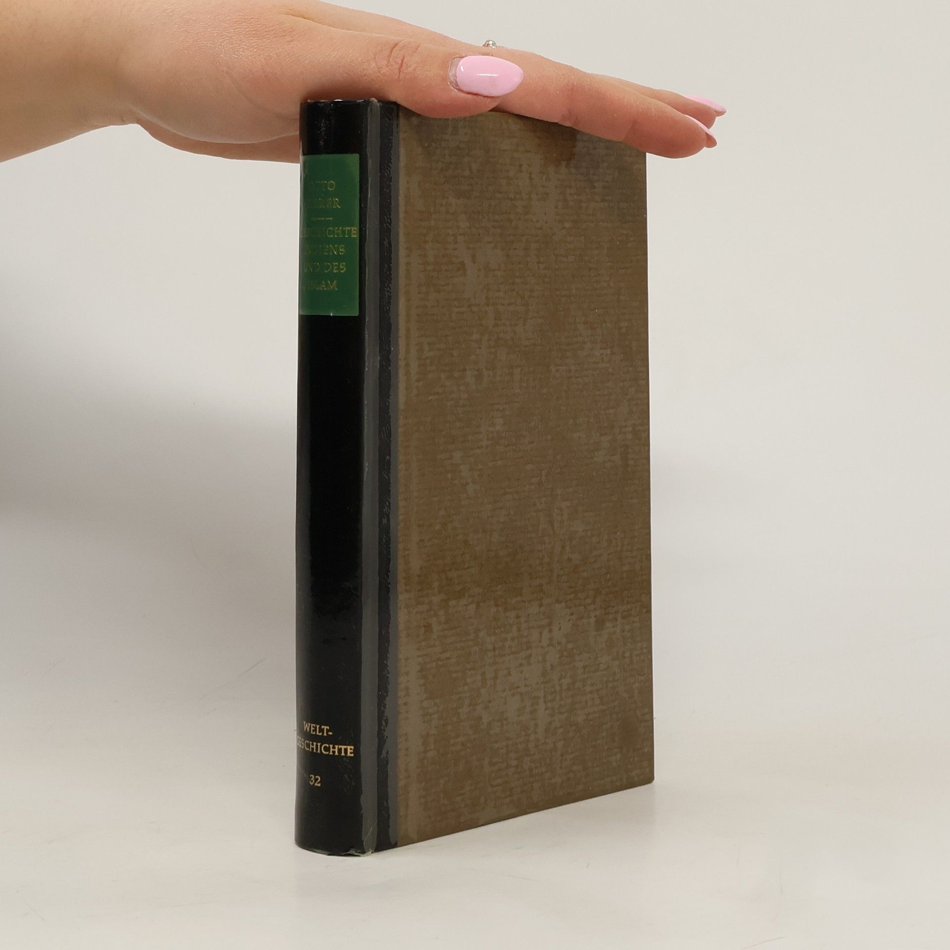 Otto Zierer Geschichte Indiens und des Islam. Weltgeschichte 32